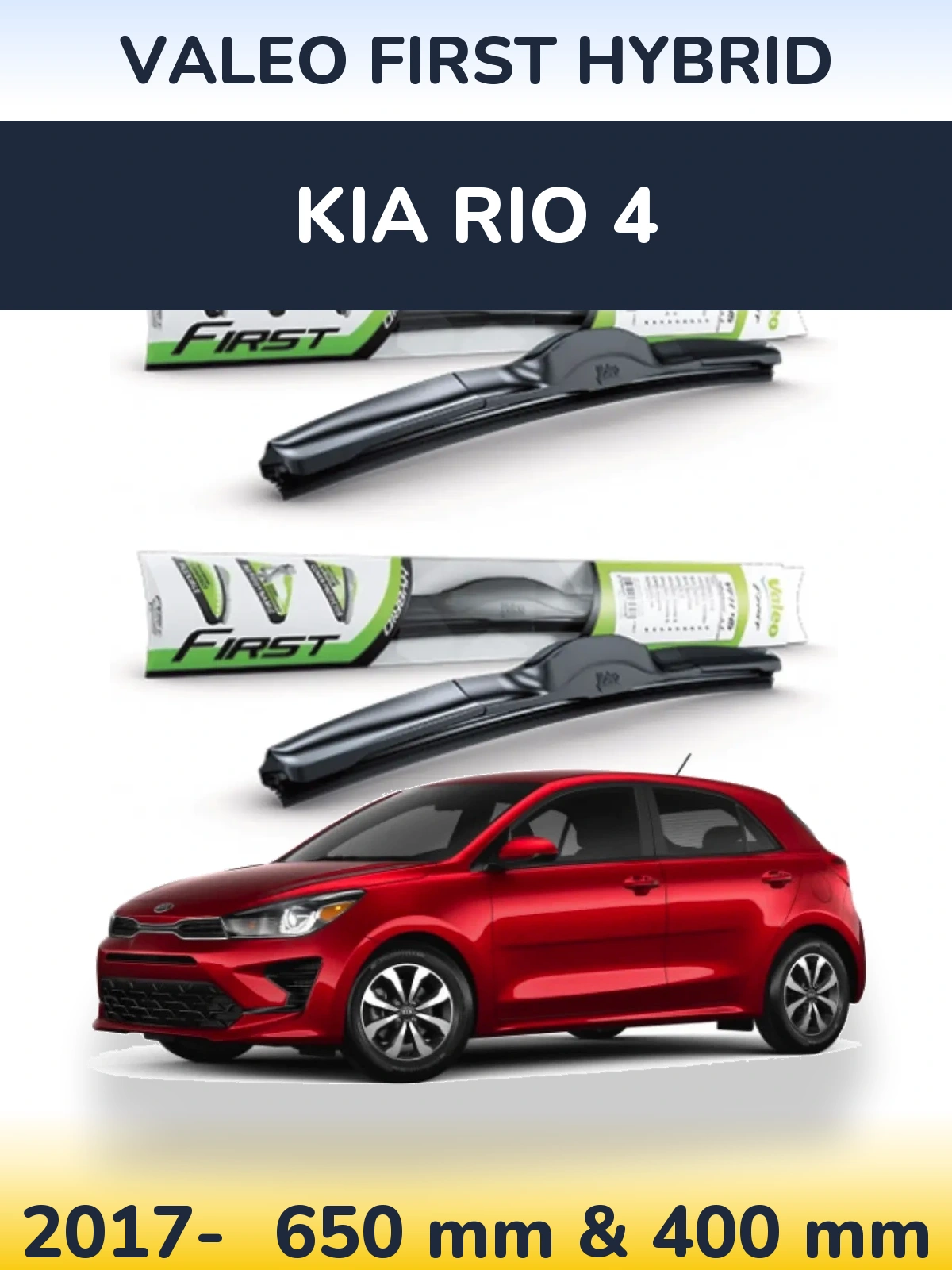 Komplet przednich wycieraczek Valeo First Hybrid 650 & 400 mm do KIA Rio 4 2017-2026