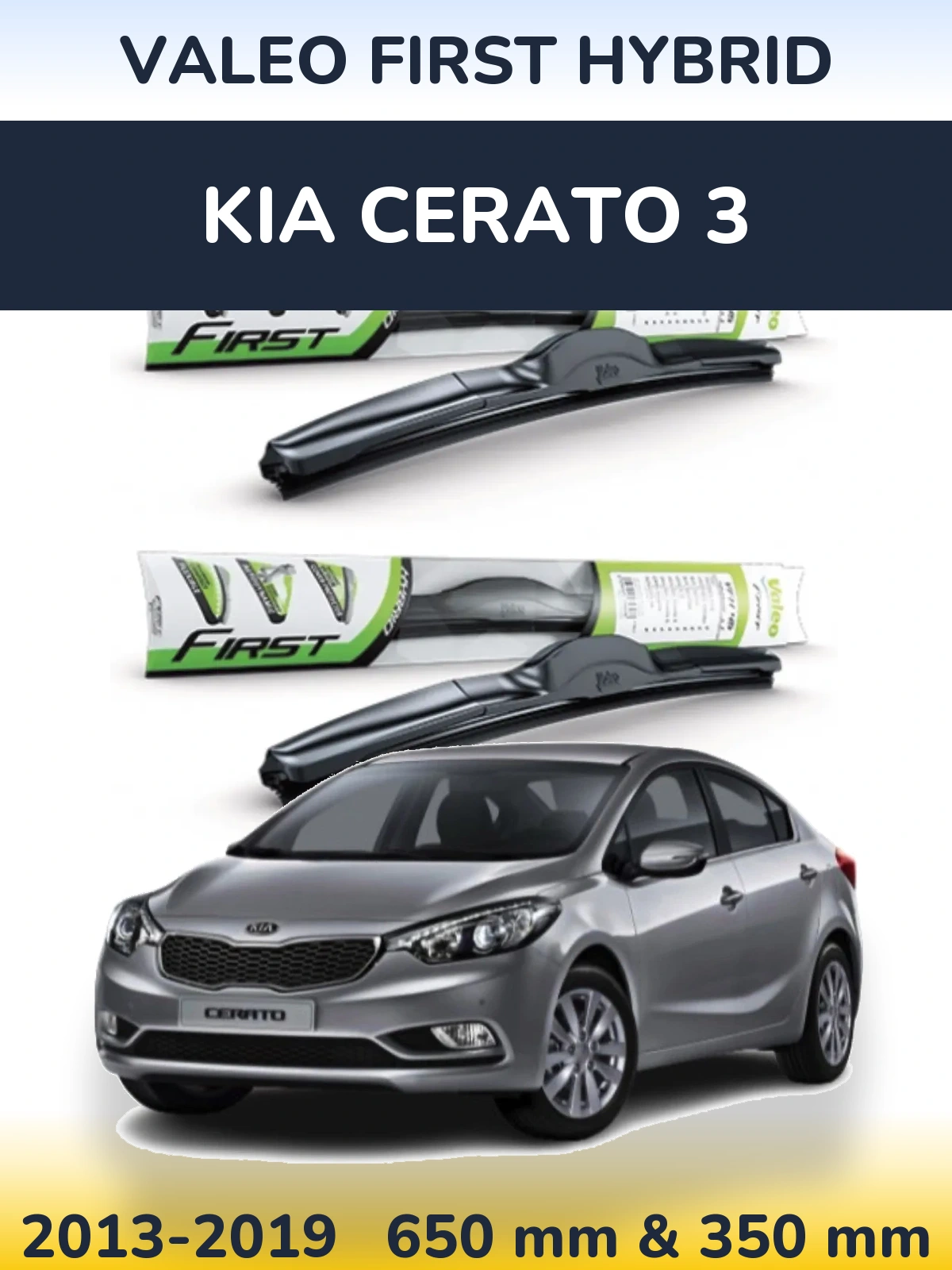 Komplet przednich wycieraczek Valeo First Hybrid 650 & 350 mm do KIA Cerato 3 2013-2019
