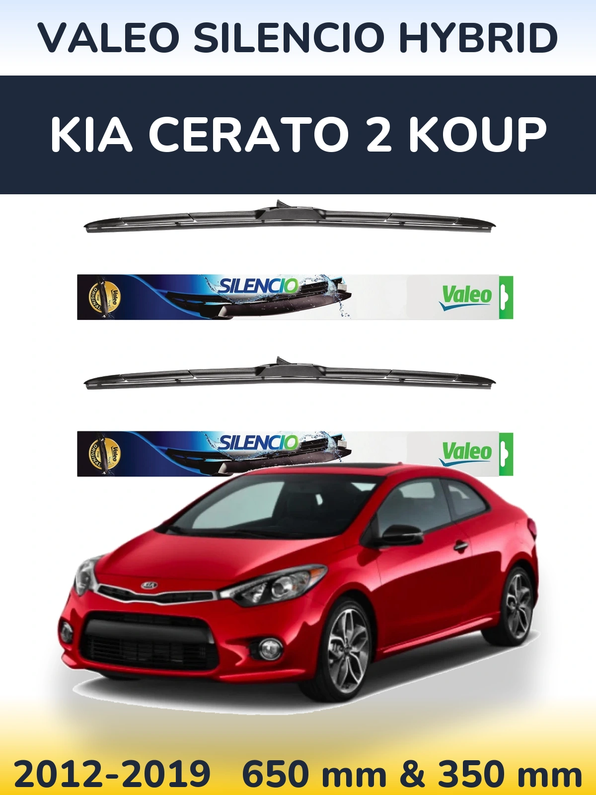 Komplet przednich wycieraczek Valeo Silencio Hybrid 650 & 350 mm do KIA Cerato 2 Koup 2012-2019