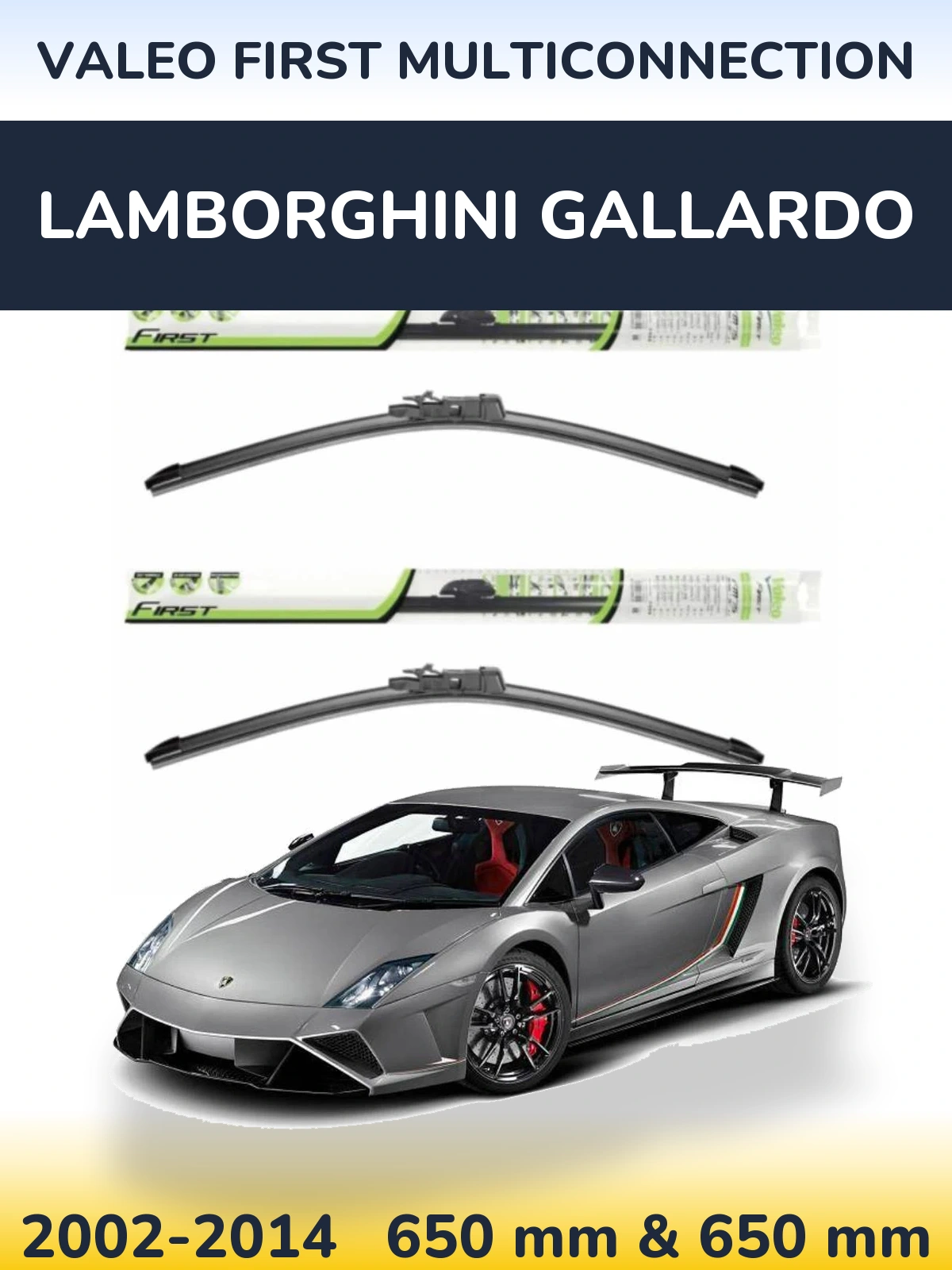 Komplet przednich wycieraczek Valeo First MultiConnection 650 & 650 mm do Lamborghini Gallardo 2002-2014
