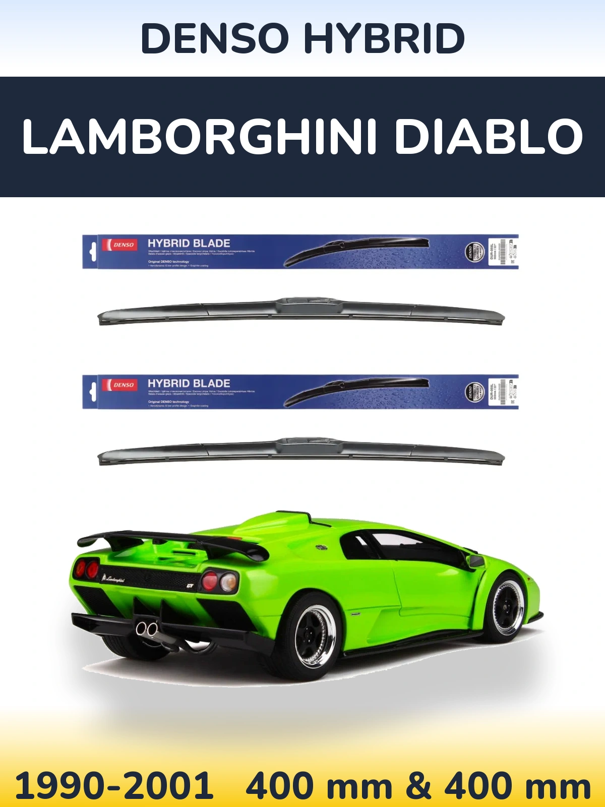 Komplet przednich wycieraczek Denso Hybrid 400 & 400 mm do Lamborghini Diablo 1990-2001