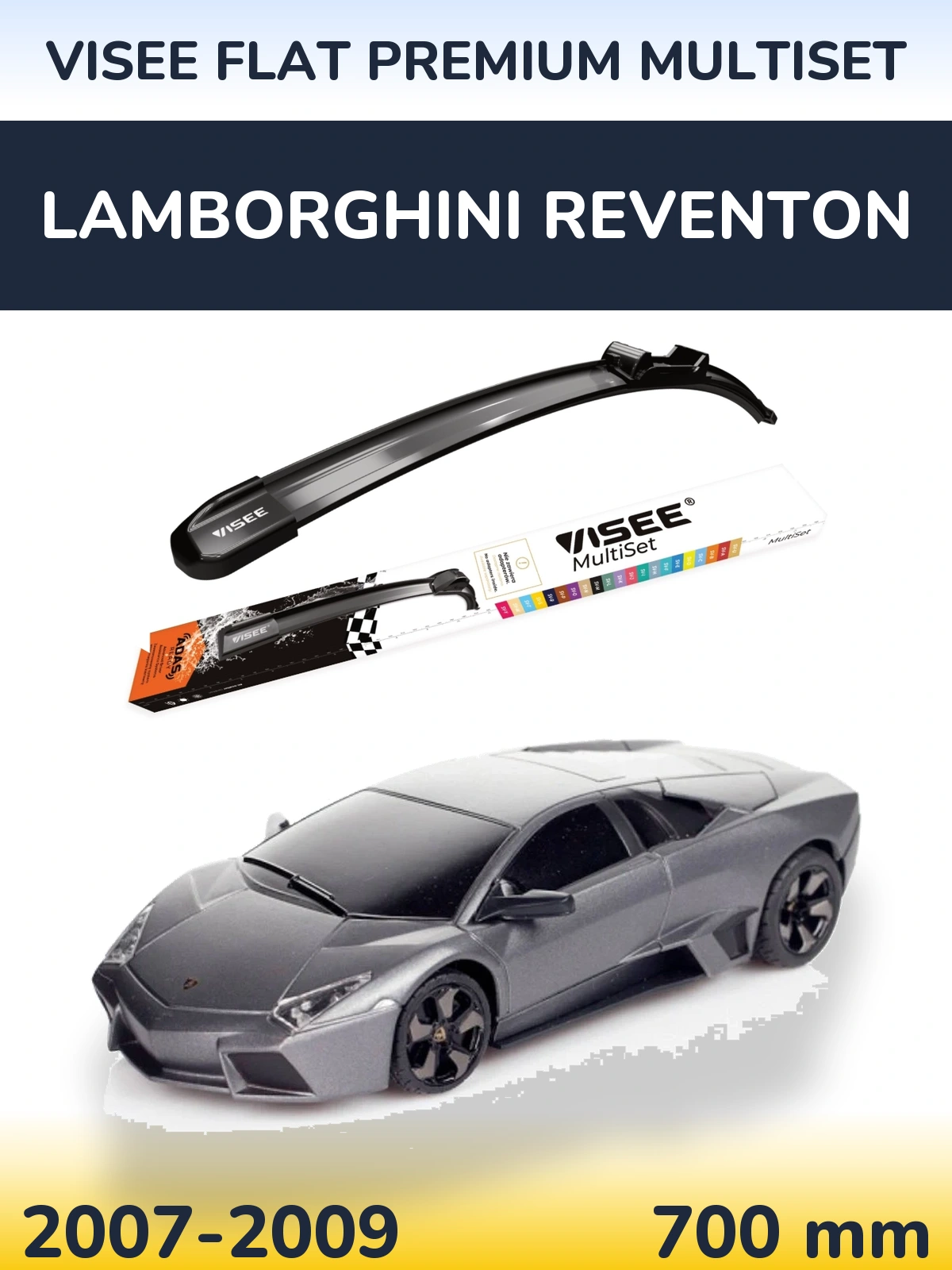Przednia wycieraczka VISEE FLAT PREMIUM MultiSet 700 mm do Lamborghini Reventon 2007-2009
