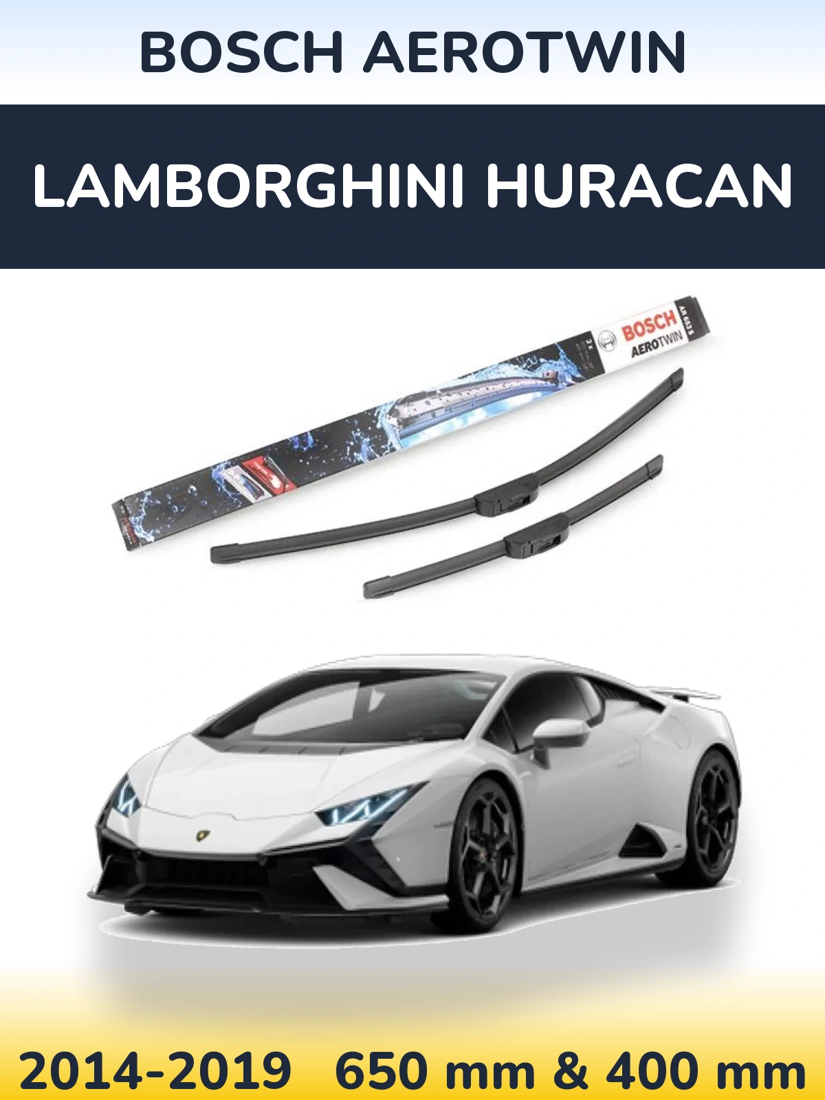 Komplet przednich wycieraczek BOSCH AeroTwin 650 & 400 mm do Lamborghini Huracan 2014-2019