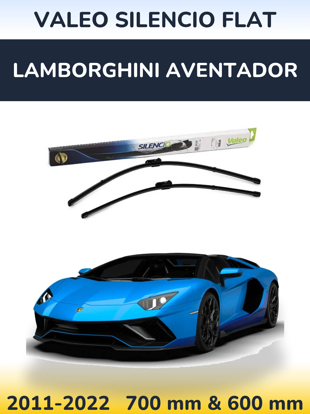 Front wiper blade set Valeo Silencio Flat 700 & 600 mm for Lamborghini Aventador 2011-2022