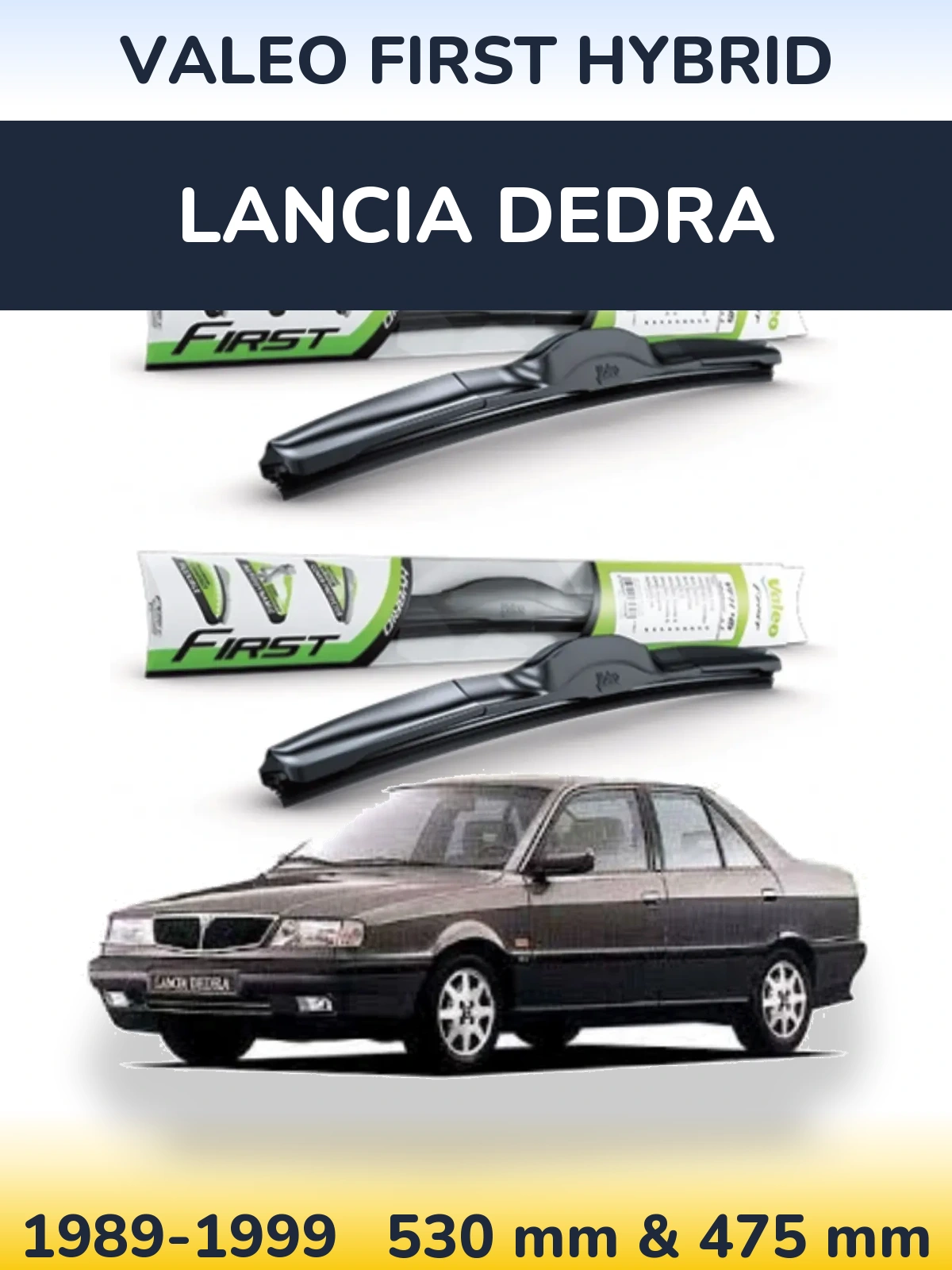 Комплект передних дворников Valeo First Hybrid 530 & 475 мм для Lancia Dedra 1989-1999