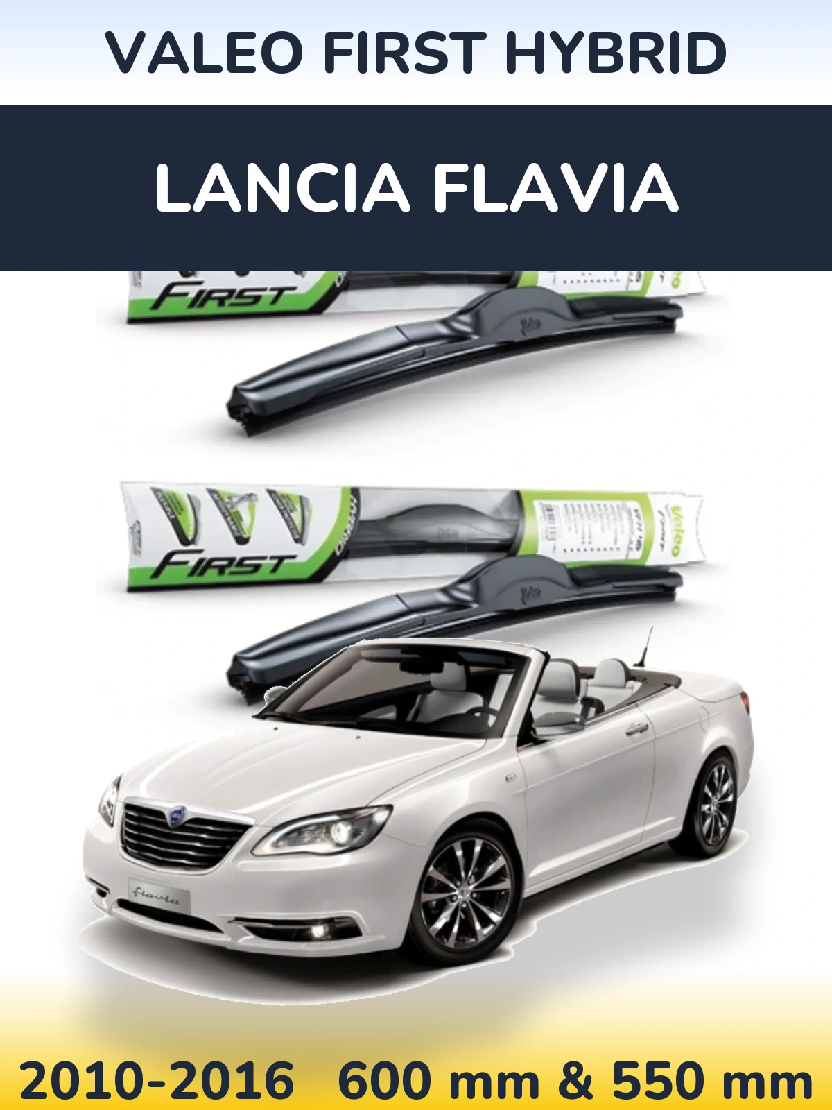 Komplet przednich wycieraczek Valeo First Hybrid 600 & 550 mm do Lancia Flavia 2010-2016