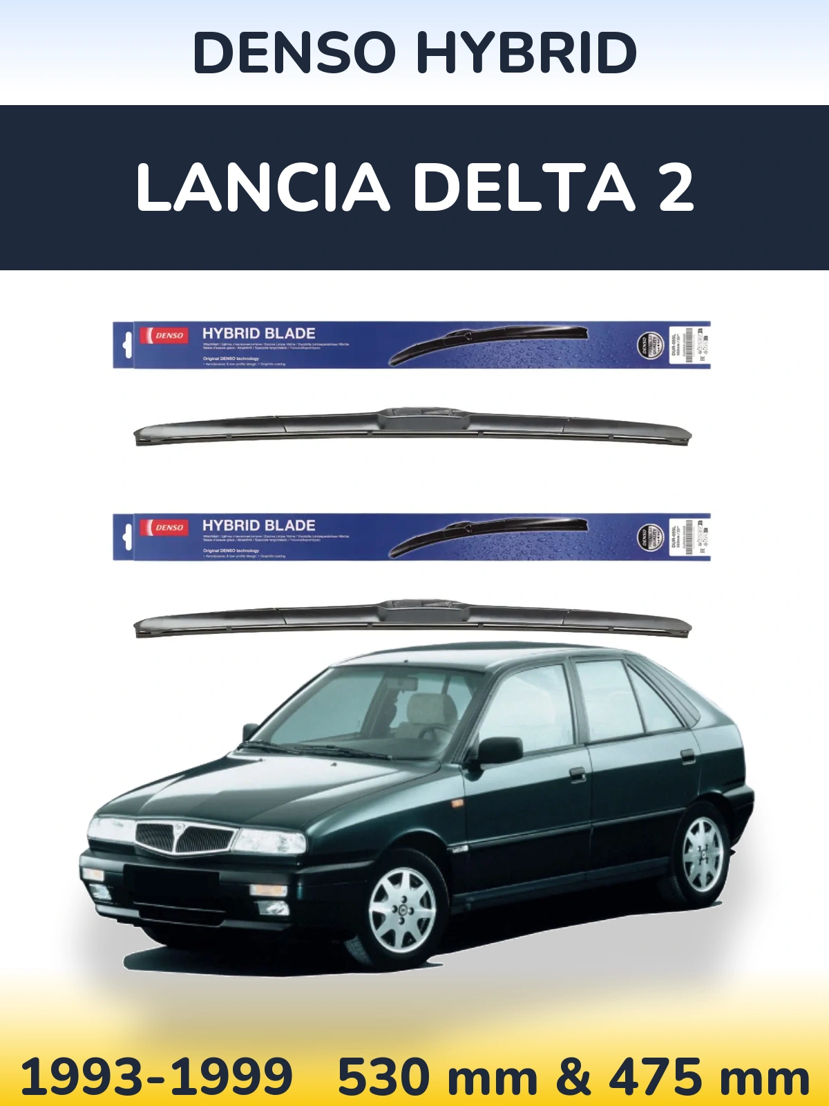 Komplet przednich wycieraczek Denso Hybrid 530 & 475 mm do Lancia Delta 2 1993-1999