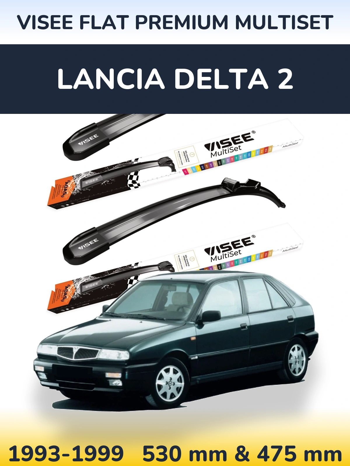 Komplet przednich wycieraczek VISEE FLAT PREMIUM MultiSet 530 & 475 mm do Lancia Delta 2 1993-1999