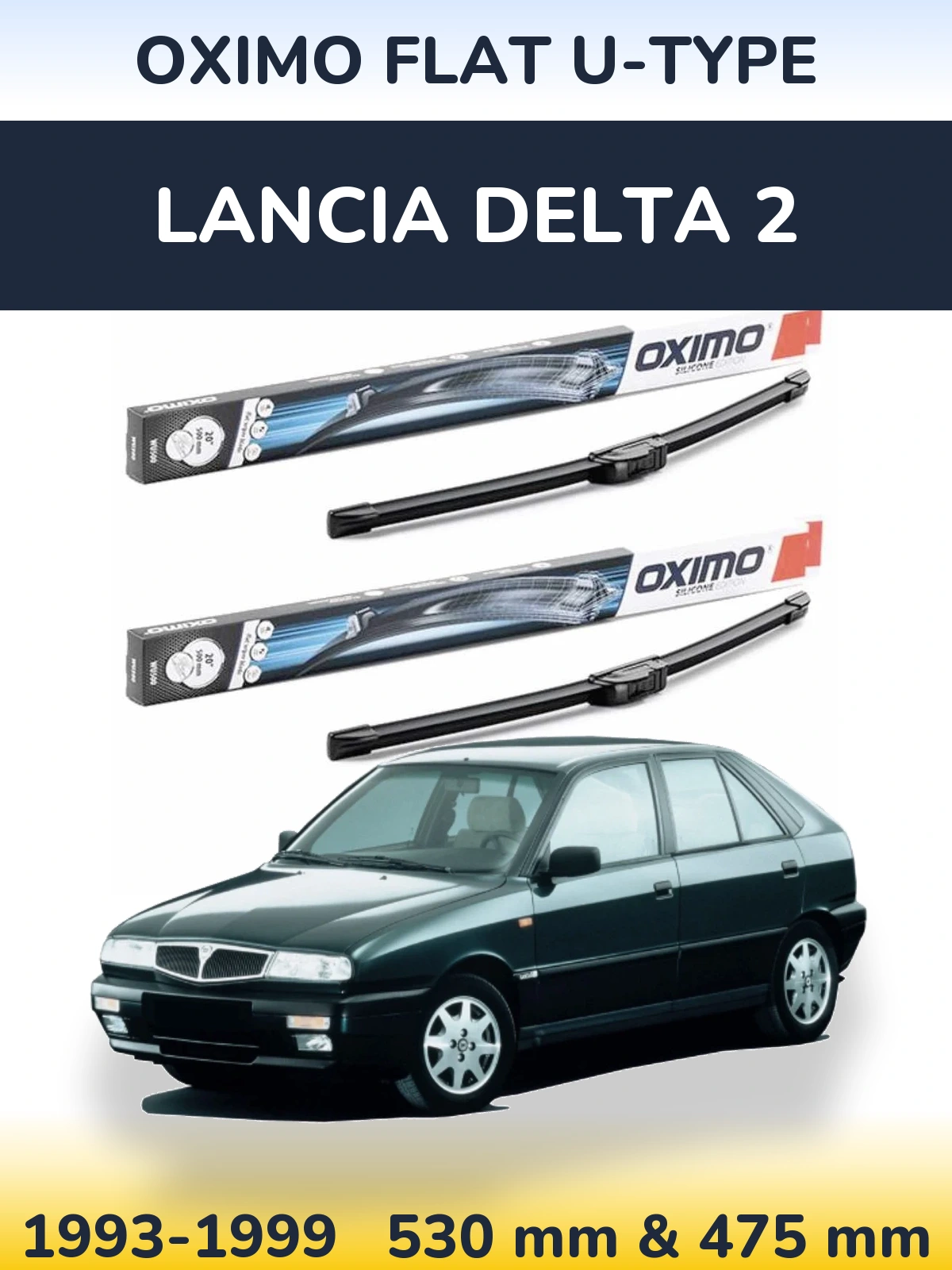 Komplet przednich wycieraczek Oximo Flat U-type 530 & 475 mm do Lancia Delta 2 1993-1999