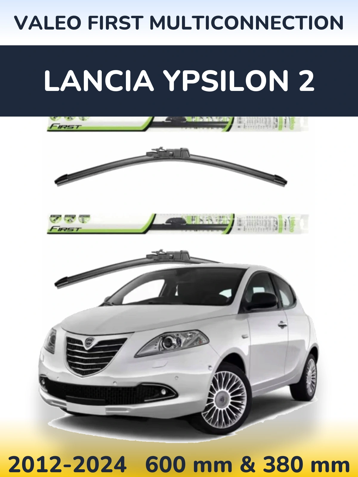 Комплект передних дворников Valeo First MultiConnection 600 & 380 мм для Lancia Ypsilon 2 2012-2024