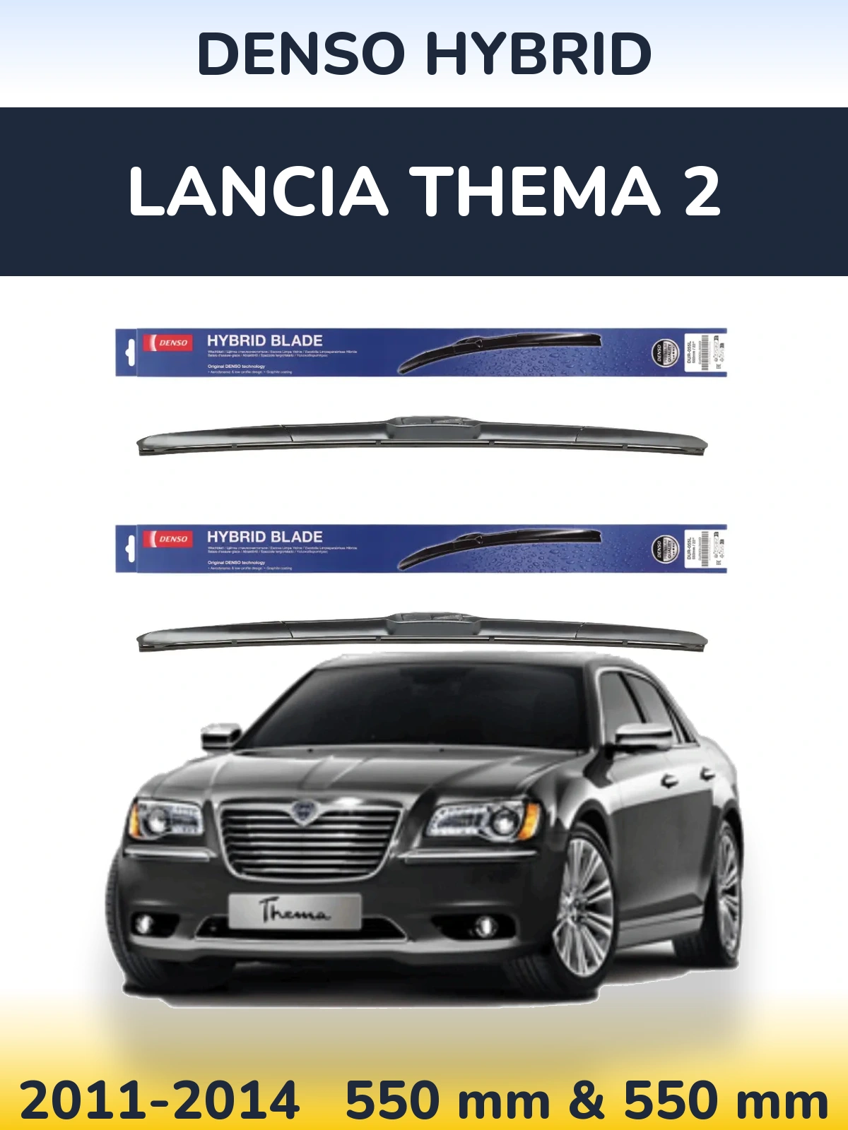 Komplet przednich wycieraczek Denso Hybrid 550 & 550 mm do Lancia Thema 2 2011-2014