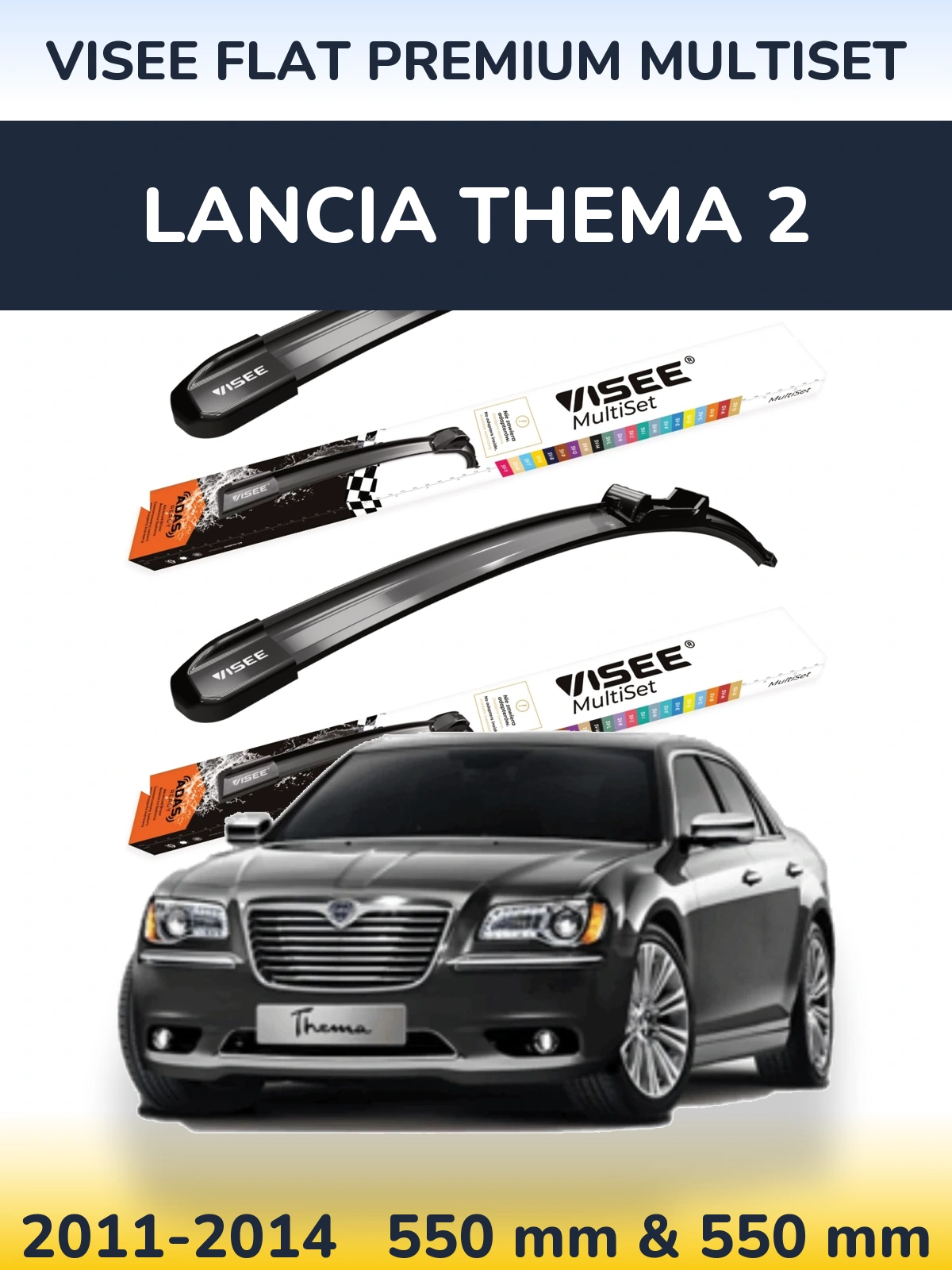 Front wiper blade set VISEE FLAT PREMIUM MultiSet 550 & 550 mm for Lancia Thema 2 2011-2014