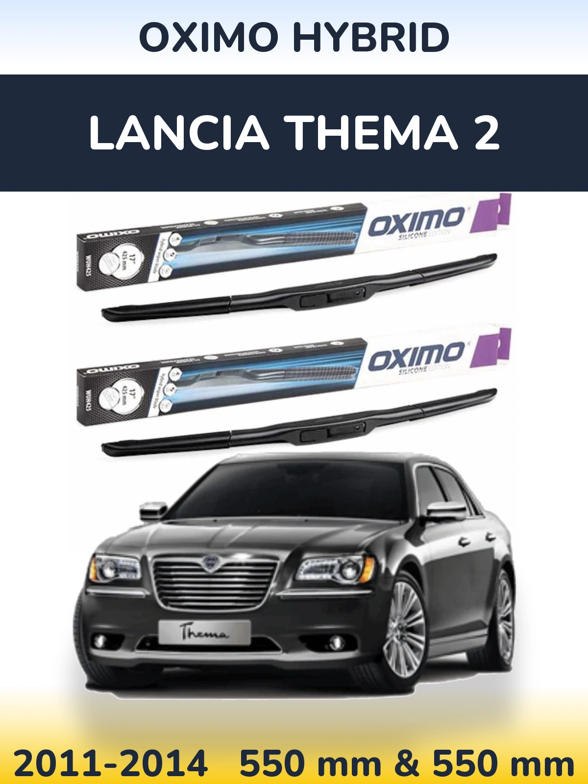 Komplet przednich wycieraczek Oximo Hybrid 550 & 550 mm do Lancia Thema 2 2011-2014