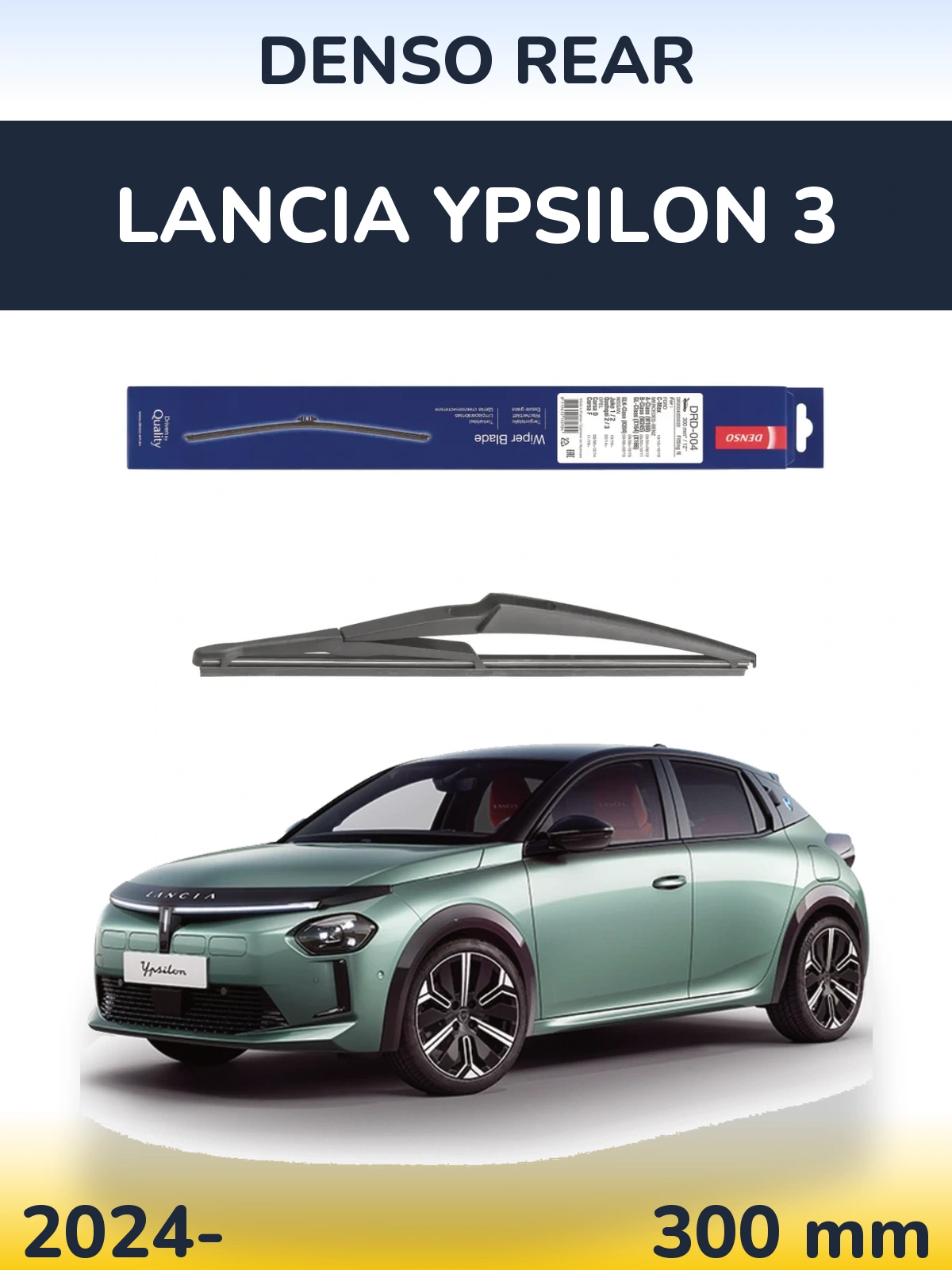 Tylna wycieraczka Denso Rear 300 mm do Lancia Ypsilon 3 2024-2026