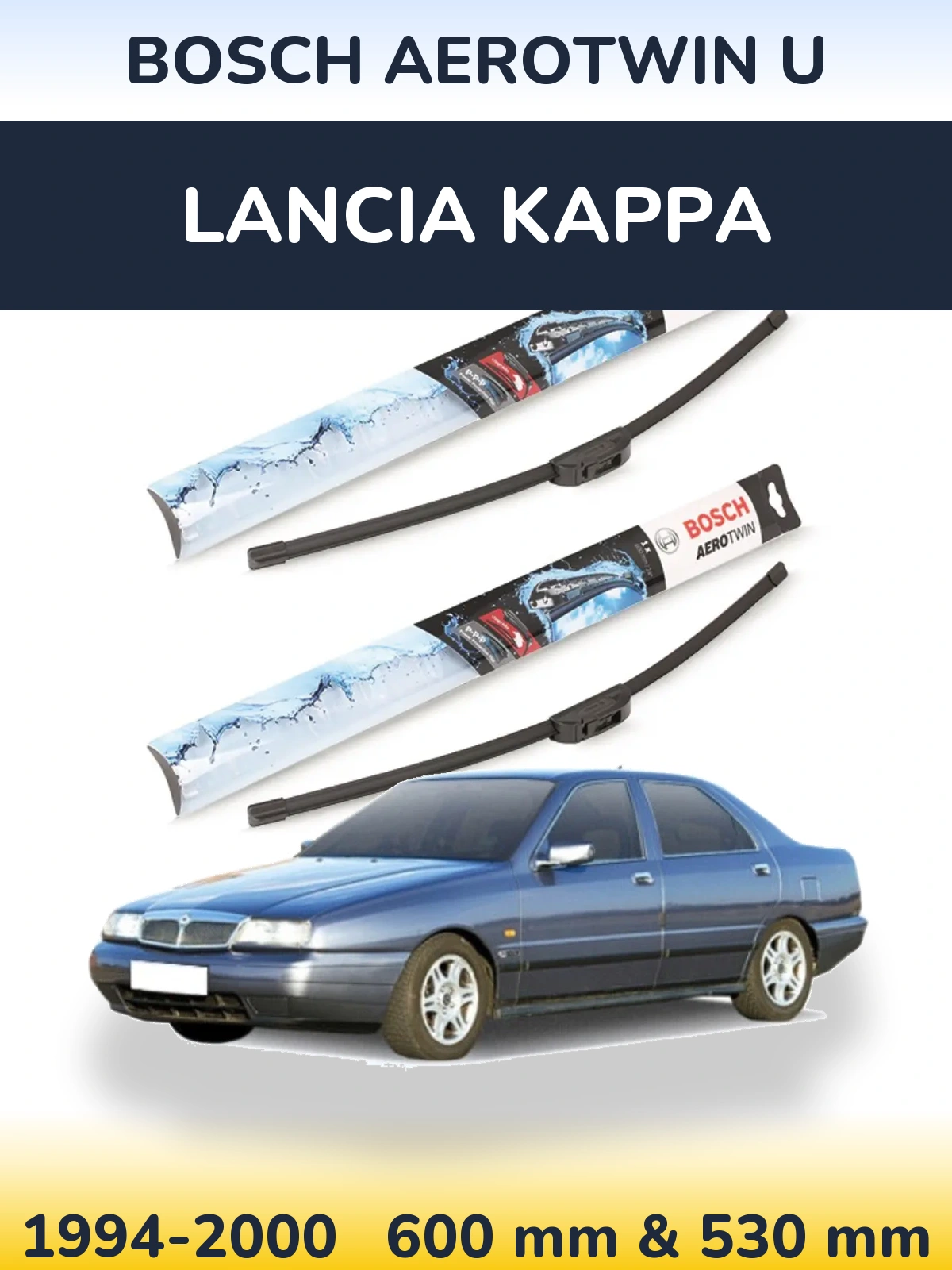 Komplet przednich wycieraczek BOSCH AeroTwin U 600 & 530 mm do Lancia Kappa 1994-2000