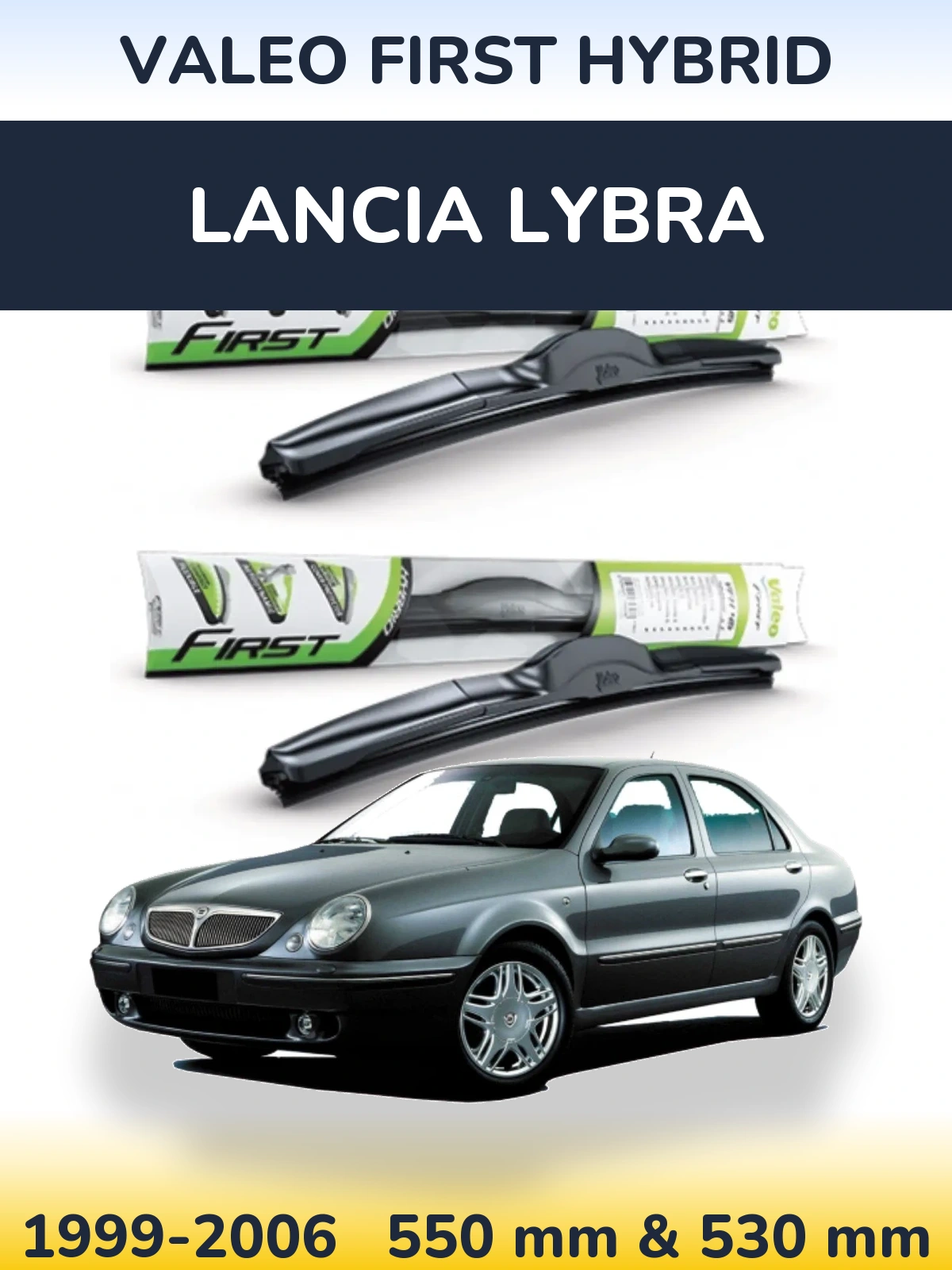 Komplet przednich wycieraczek Valeo First Hybrid 550 & 530 mm do Lancia Lybra 1999-2006