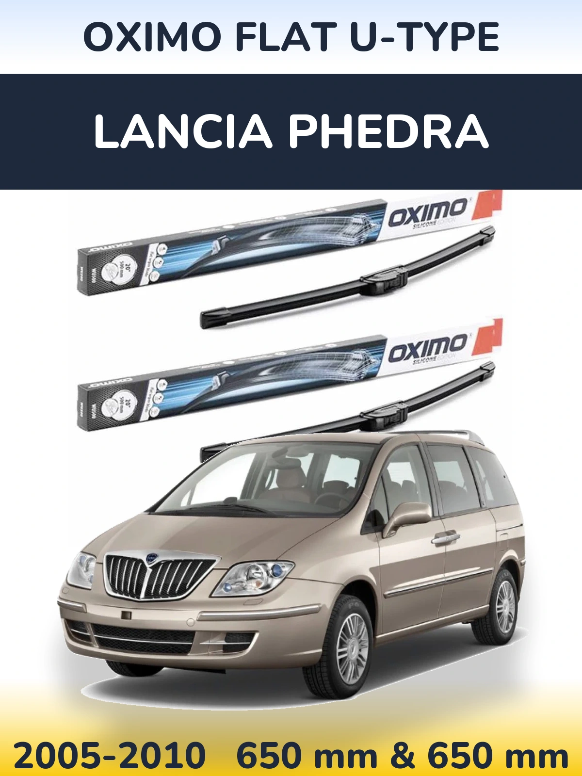 Komplet przednich wycieraczek Oximo Flat U-type 650 & 650 mm do Lancia Phedra 2005-2010
