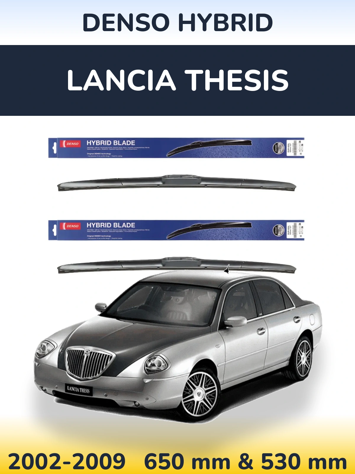 Komplet przednich wycieraczek Denso Hybrid 650 & 530 mm do Lancia Thesis 2002-2009