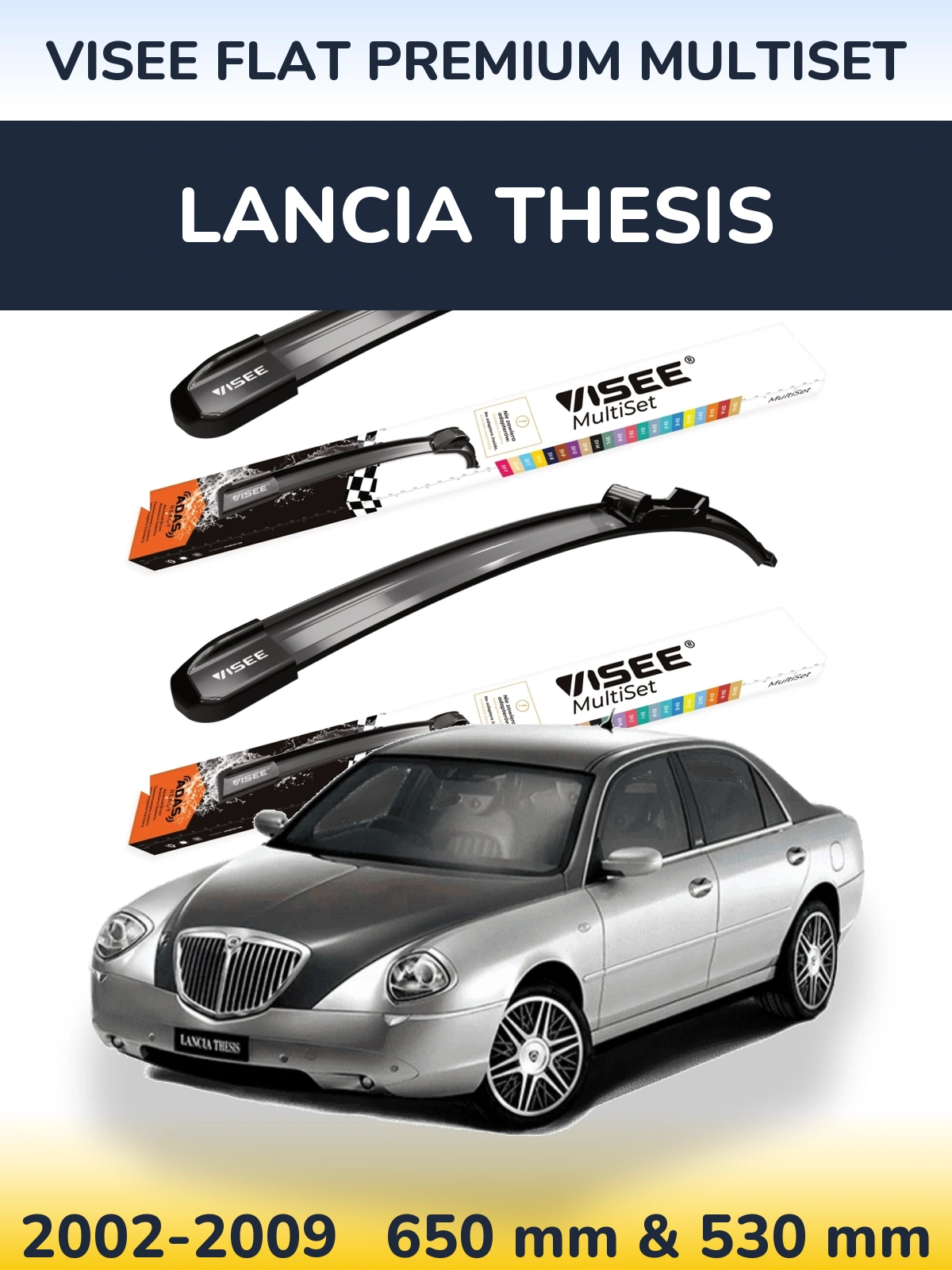 Front wiper blade set VISEE FLAT PREMIUM MultiSet 650 & 530 mm for Lancia Thesis 2002-2009