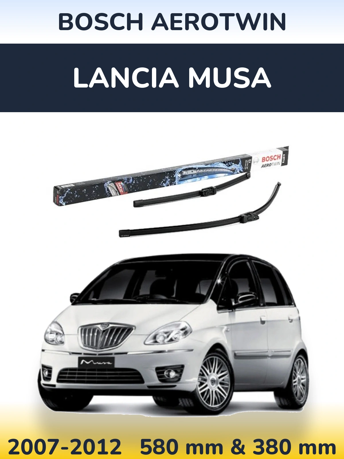 Комплект передних дворников BOSCH AeroTwin 580 & 380 мм для Lancia Musa 2007-2012