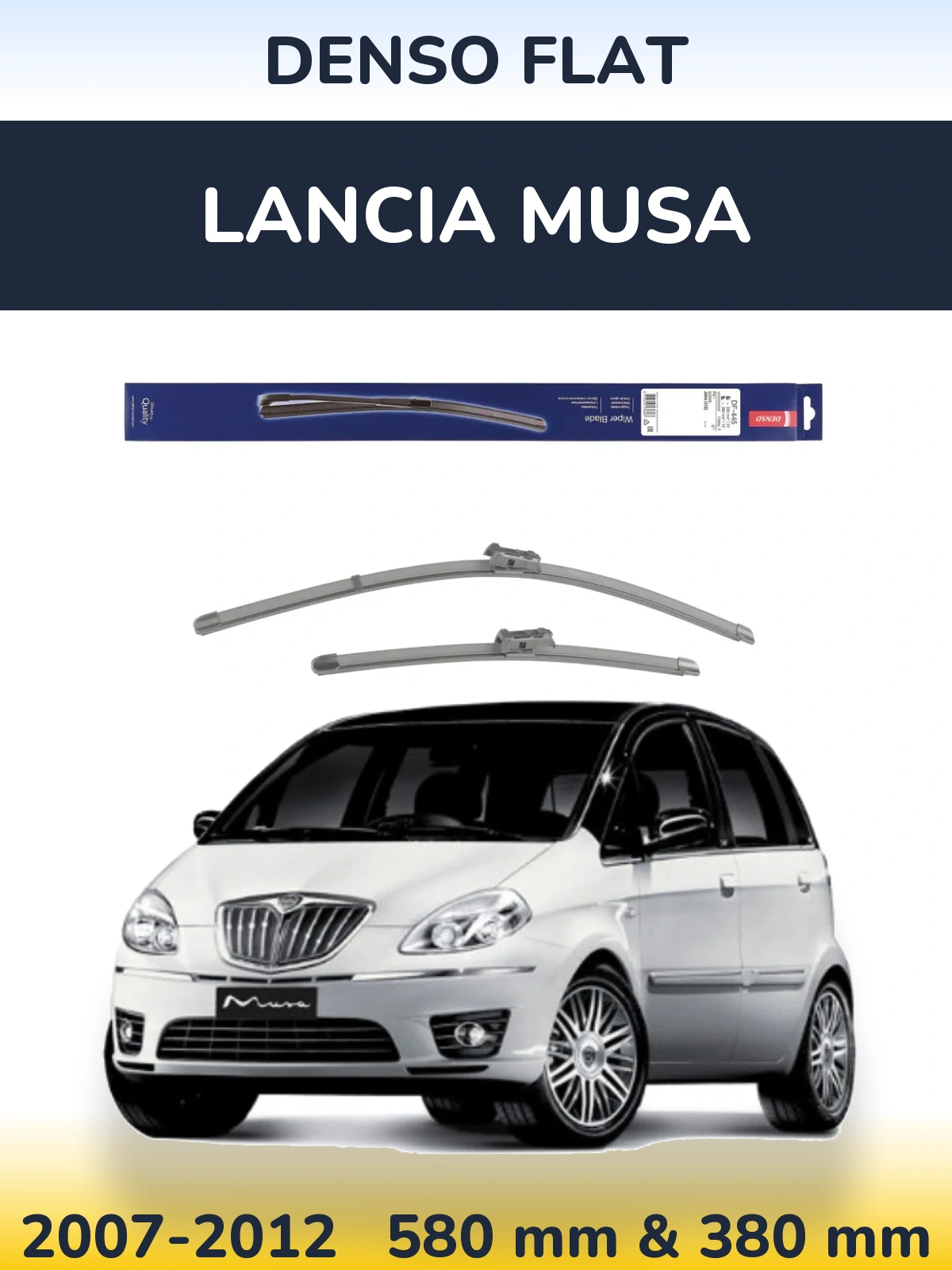 Комплект передних дворников Denso Flat 580 & 380 мм для Lancia Musa 2007-2012