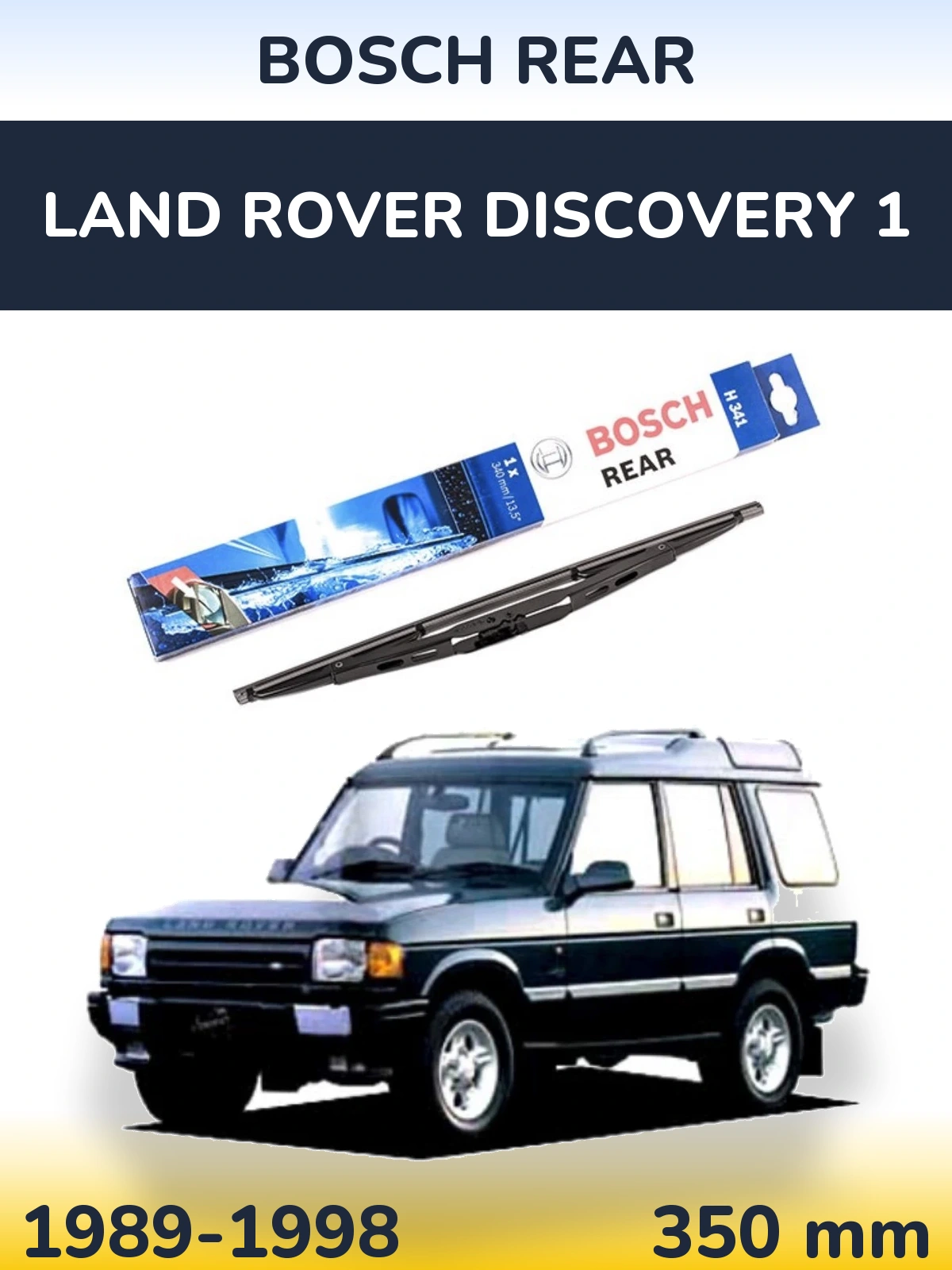 Rear wiper blade BOSCH Rear 340 mm for Land Rover Discovery 1 1989-1998