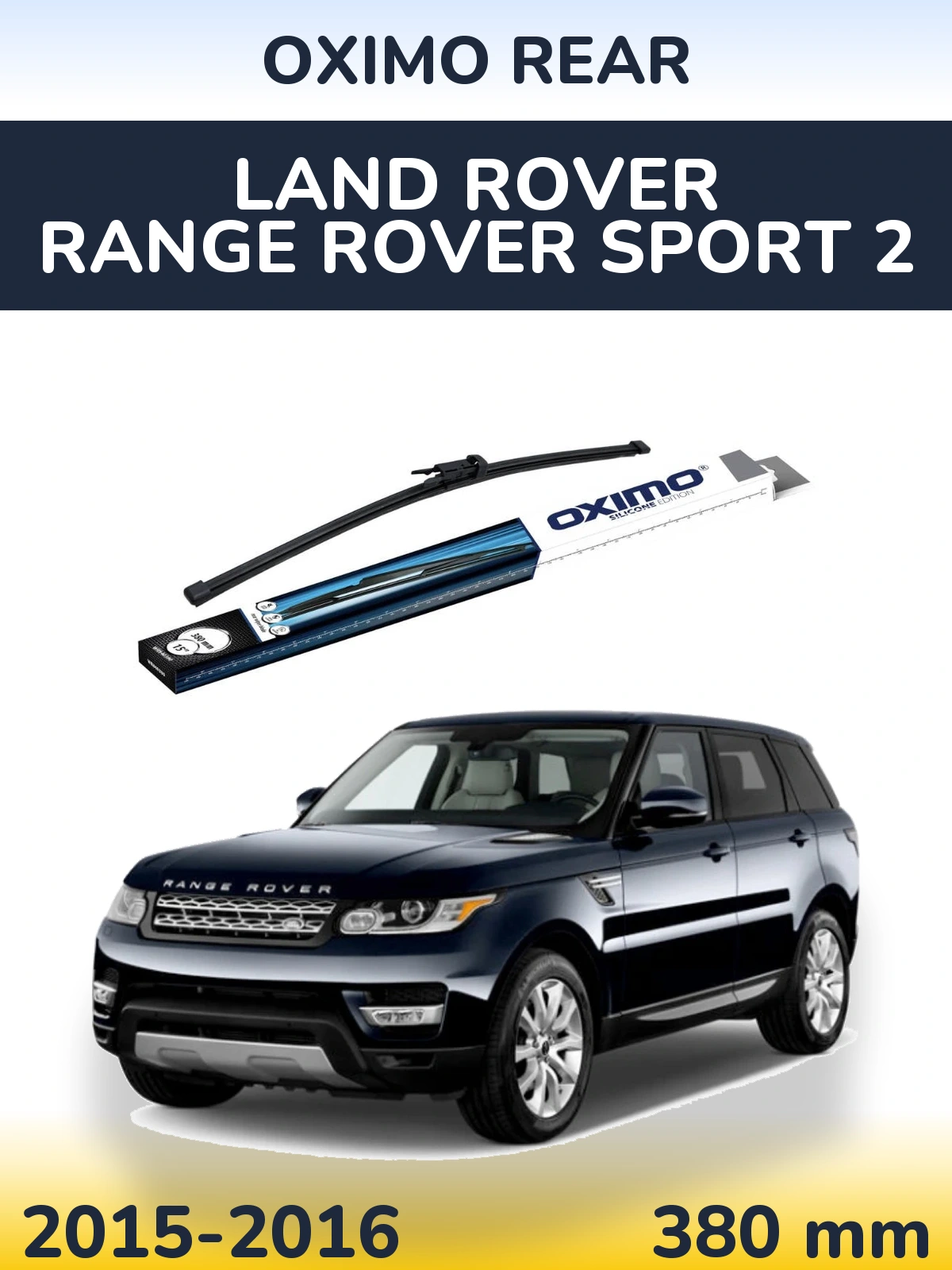 Tylna wycieraczka Oximo Rear 380 mm do Land Rover Range Rover Sport 2 2015-2016