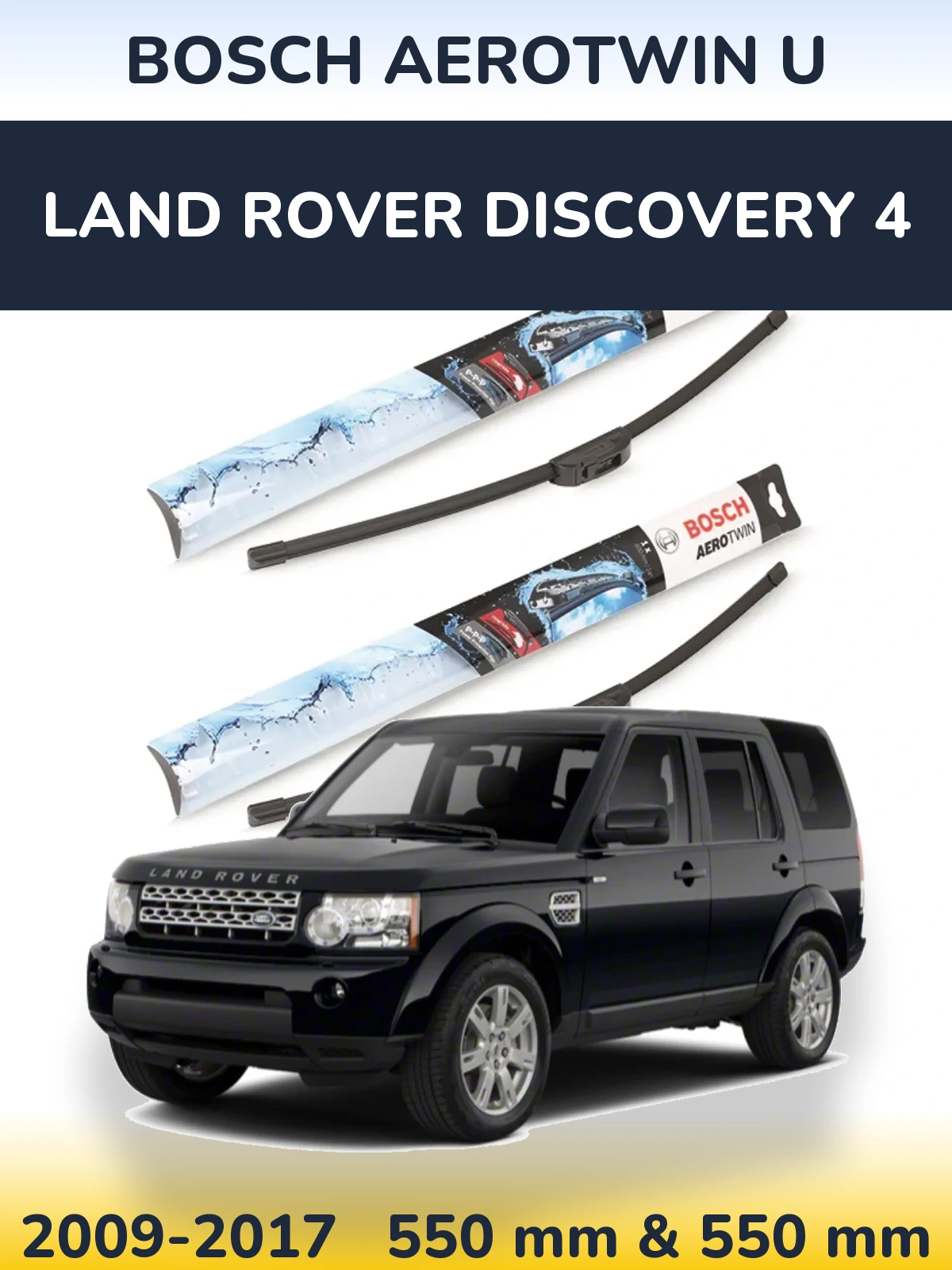 Komplet przednich wycieraczek BOSCH AeroTwin U 550 & 550 mm do Land Rover Discovery 4 2009-2017