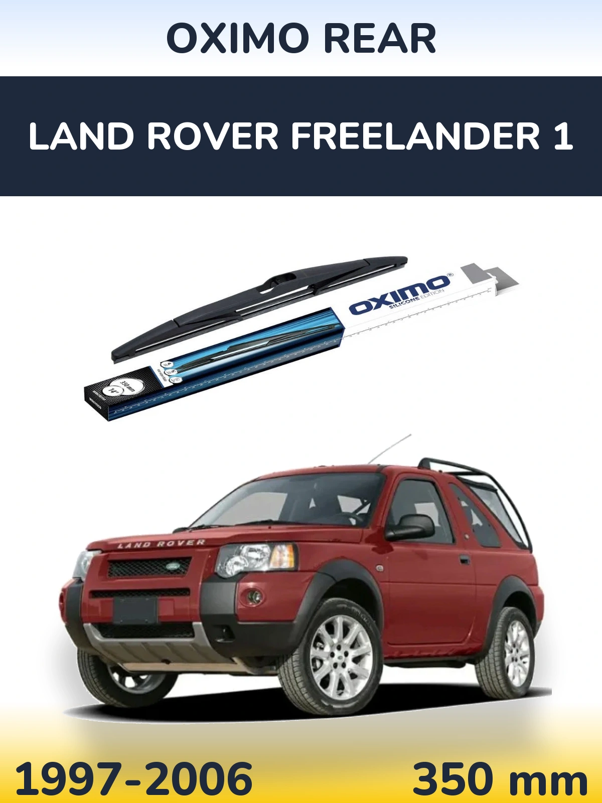 Tylna wycieraczka Oximo Rear 350 mm do Land Rover Freelander 1 1997-2006