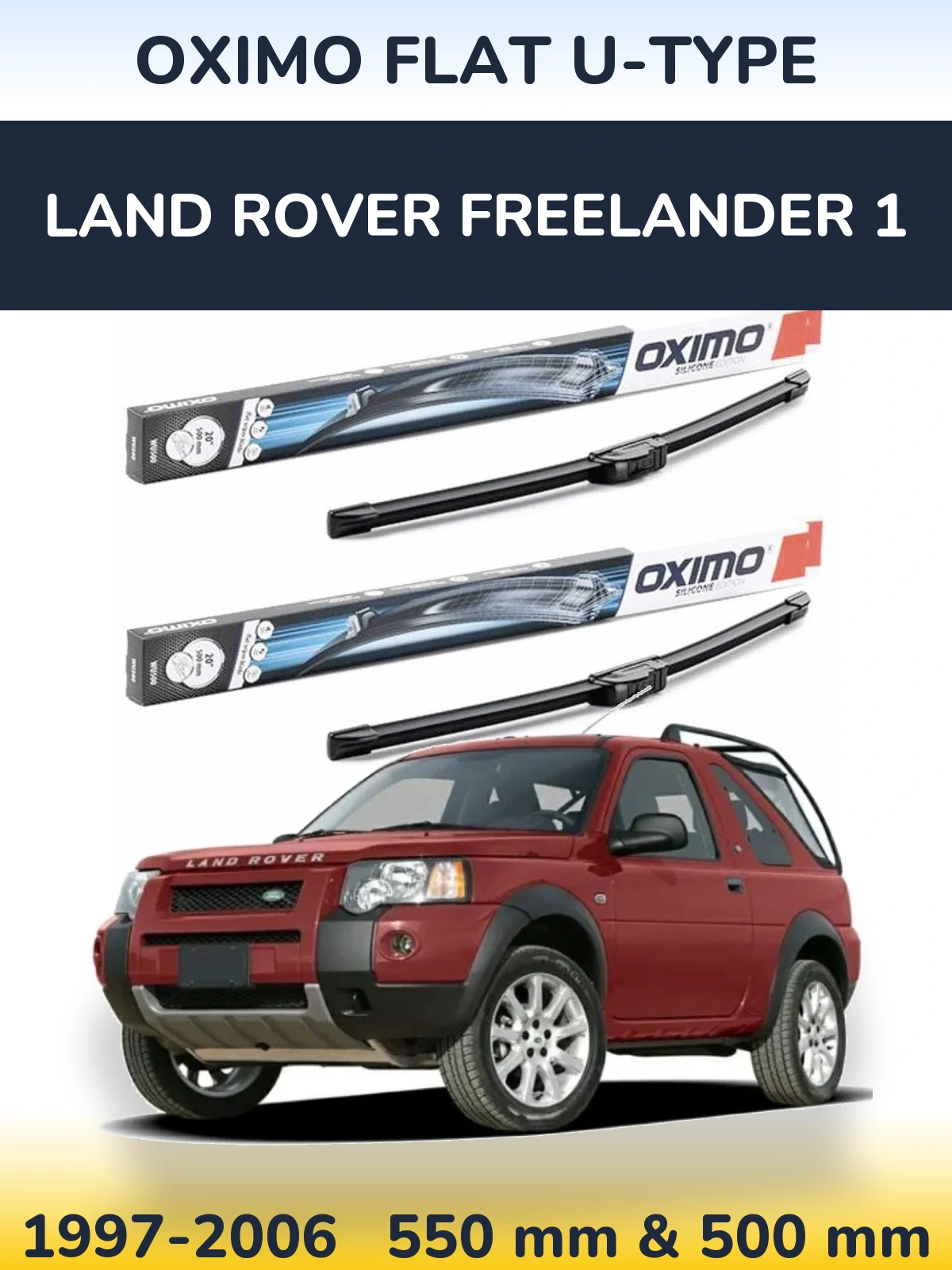 Komplet przednich wycieraczek Oximo Flat U-type 550 & 500 mm do Land Rover Freelander 1 1997-2006