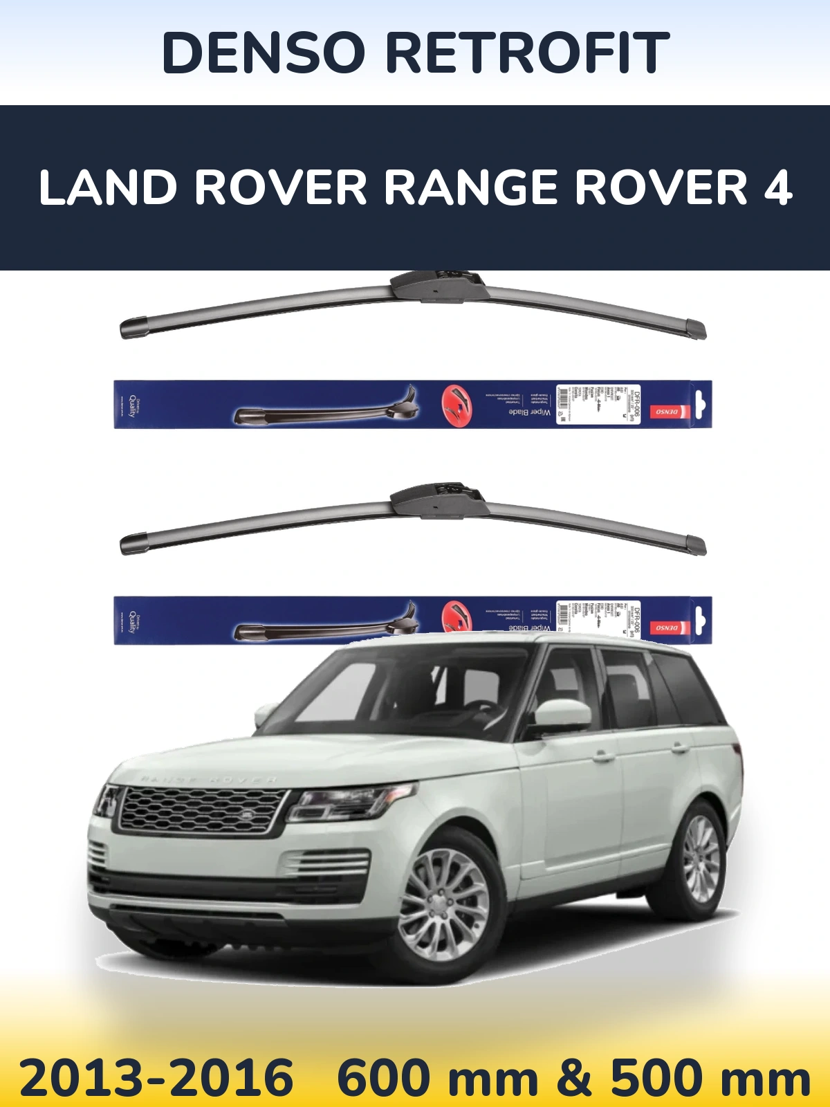 Комплект передних дворников Denso Retrofit 600 & 500 мм для Land Rover Range Rover 4 2013-2016