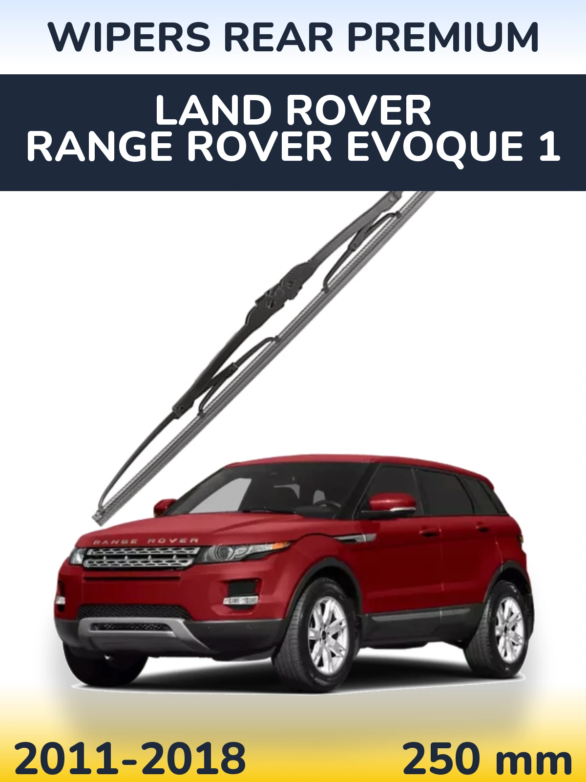 Tylna wycieraczka WIPERS REAR PREMIUM 250 mm do Land Rover Range Rover  Evoque 1 2011-2018
