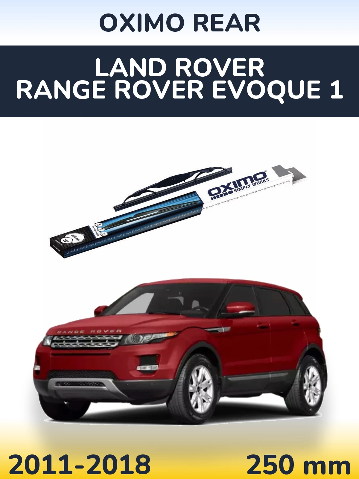 Задний дворник Oximo Rear 250 мм для Land Rover Range Rover  Evoque 1 2011-2018