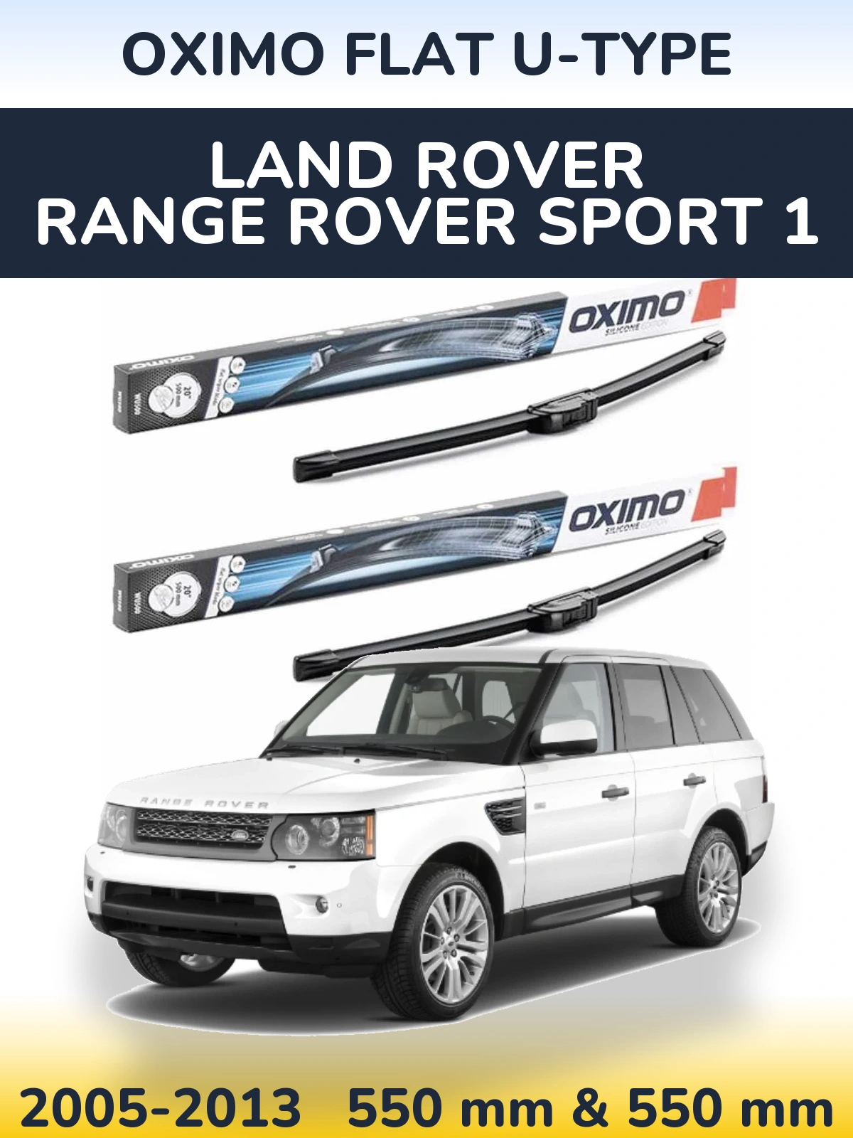 Komplet przednich wycieraczek Oximo Flat U-type 550 & 550 mm do Land Rover Range Rover Sport 1 2005-2013