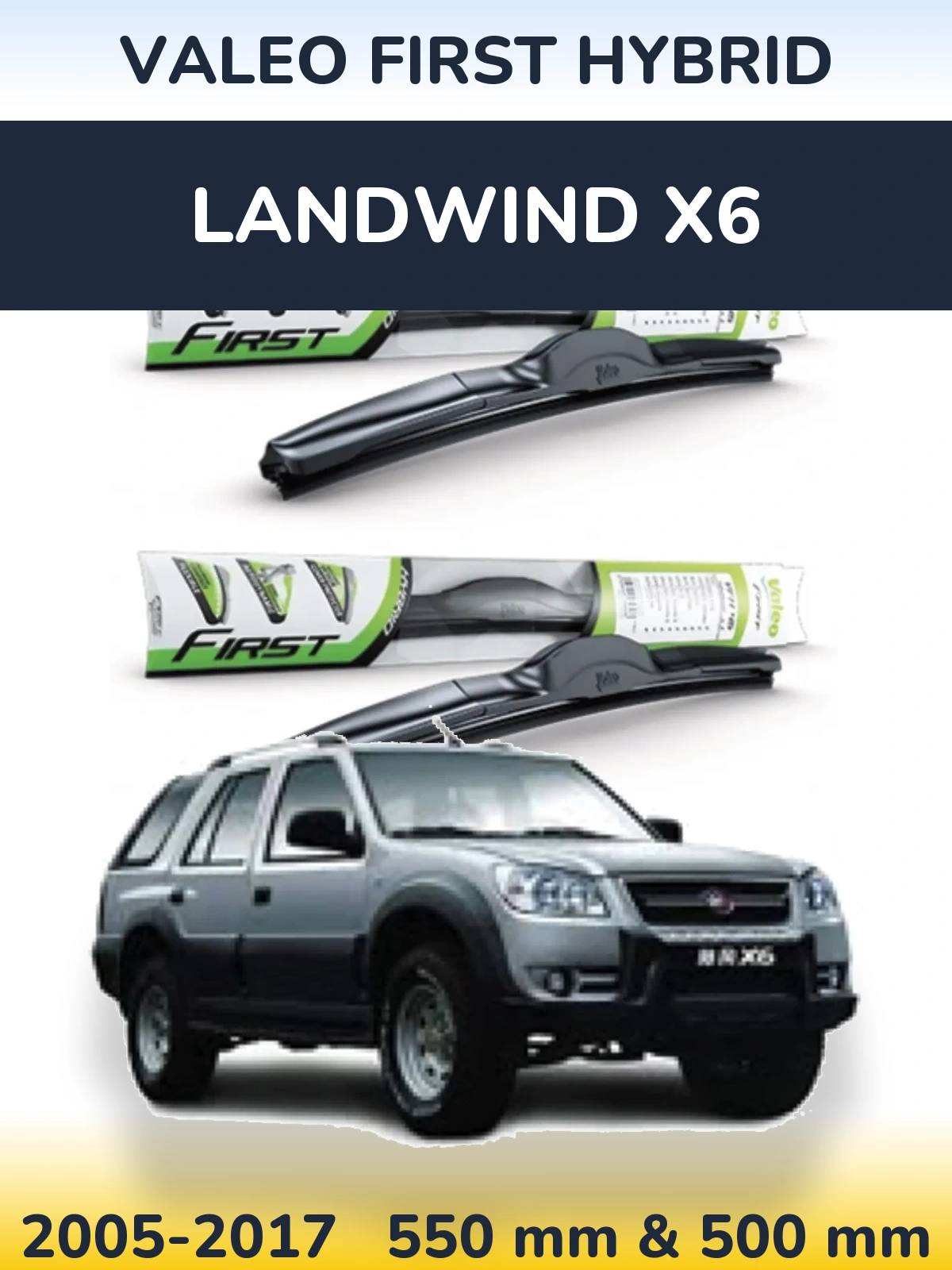 Komplet przednich wycieraczek Valeo First Hybrid 550 & 500 mm do Landwind X6 2005-2017