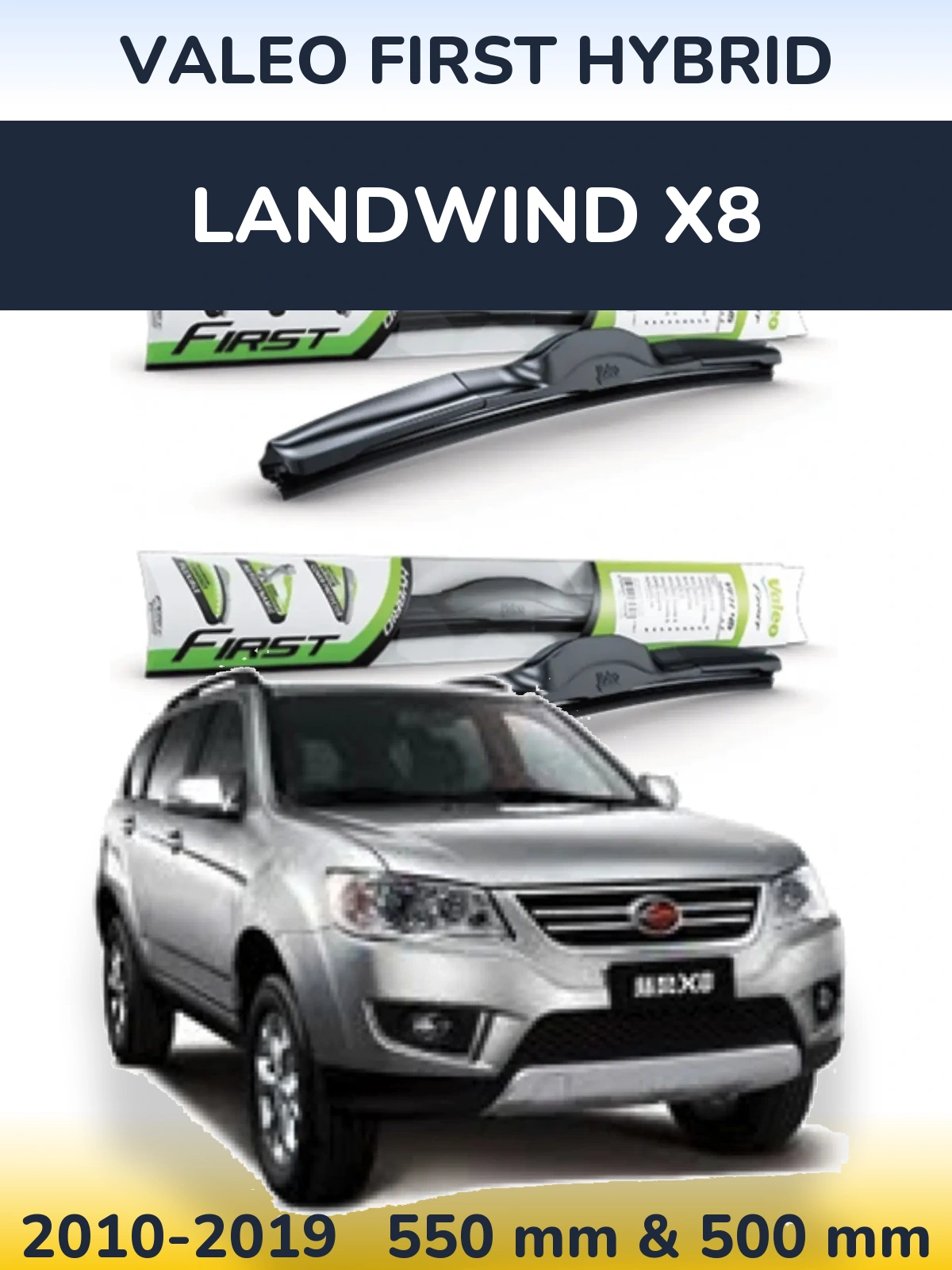 Komplet przednich wycieraczek Valeo First Hybrid 550 & 500 mm do Landwind X8 2010-2019