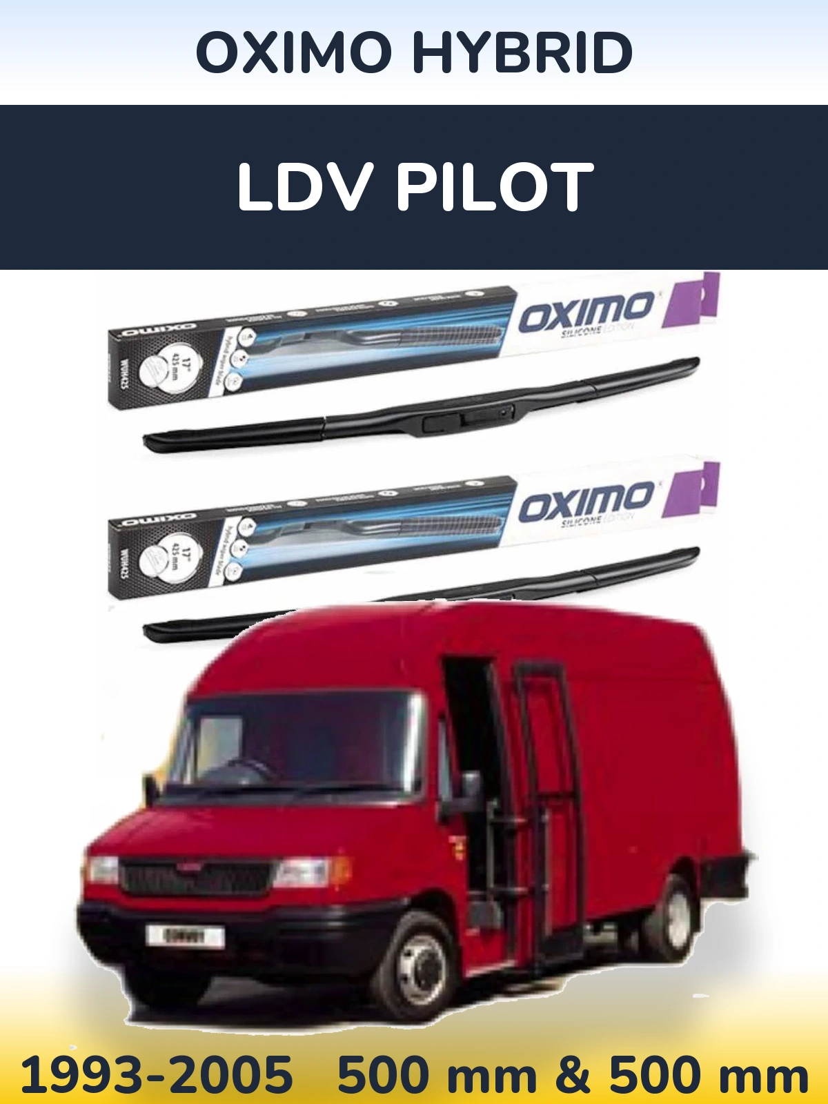 Комплект передних дворников Oximo Hybrid 500 & 500 мм для LDV Pilot 1993-2005