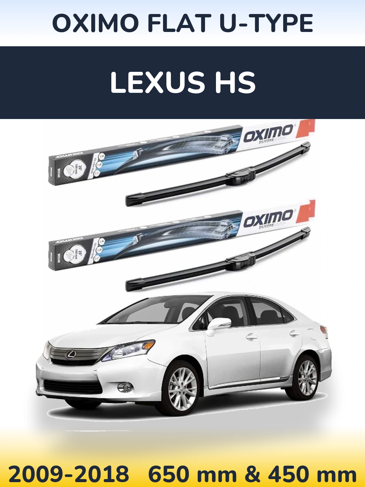 Komplet przednich wycieraczek Oximo Flat U-type 650 & 450 mm do Lexus HS 2009-2018