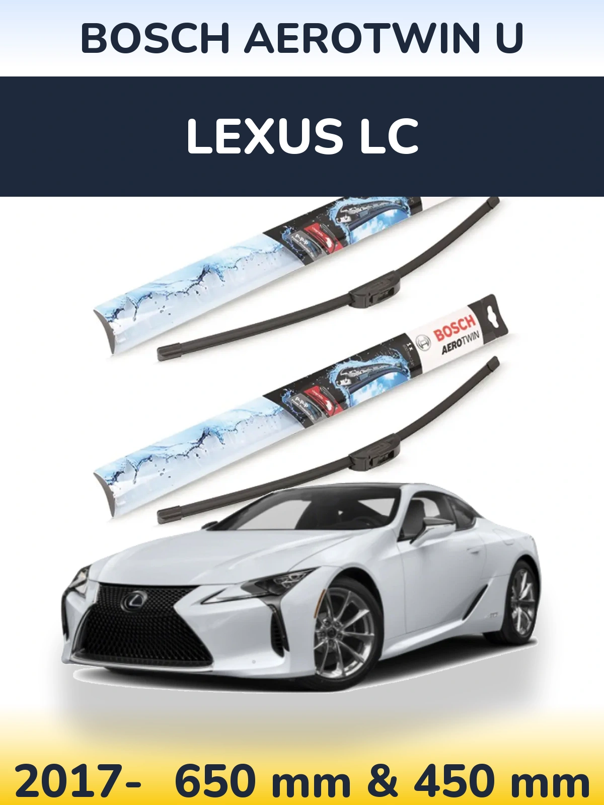 Front wiper blade set BOSCH AeroTwin U 650 & 450 mm for Lexus LC 2017-2026
