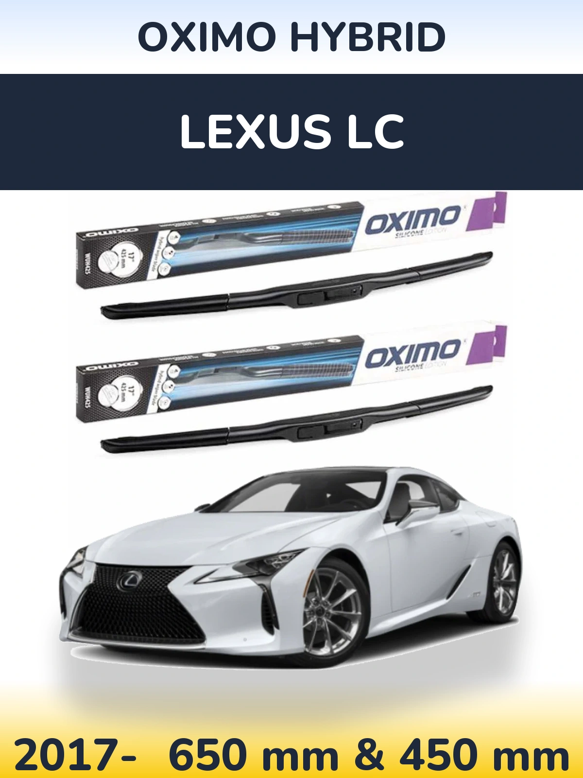 Komplet przednich wycieraczek Oximo Hybrid 650 & 450 mm do Lexus LC 2017-2026