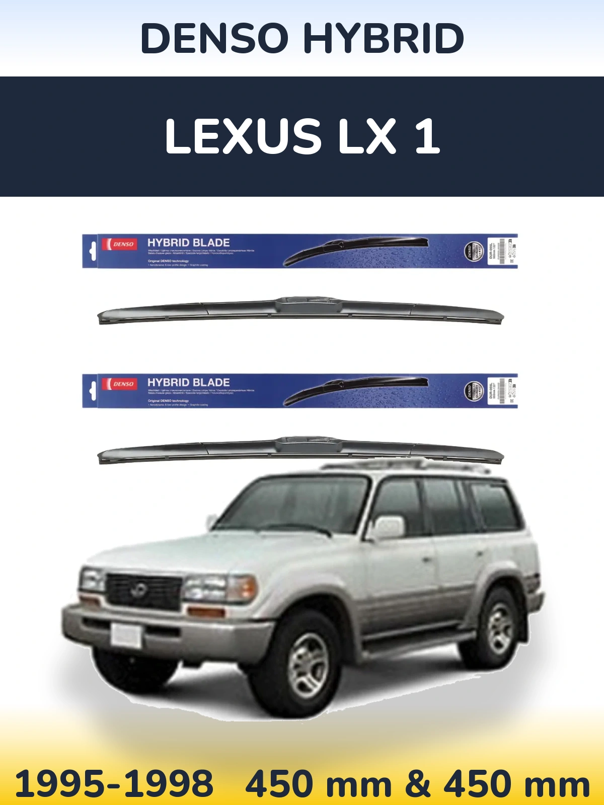 Komplet przednich wycieraczek Denso Hybrid 450 & 450 mm do Lexus LX 1 1995-1998