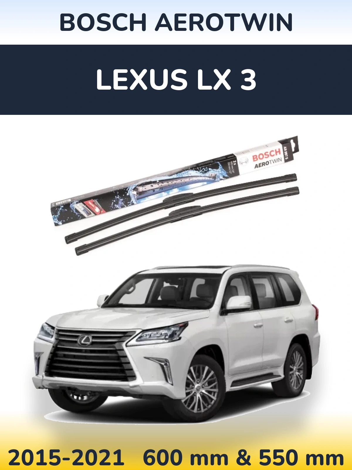 Komplet przednich wycieraczek BOSCH AeroTwin 600 & 550 mm do Lexus LX 3 2015-2021
