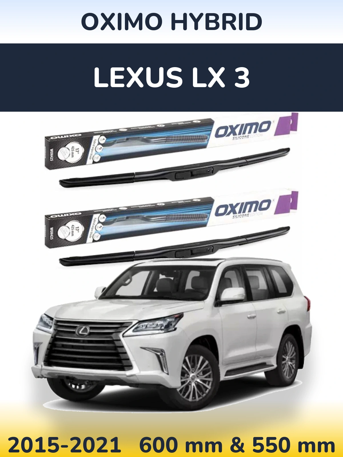 Komplet przednich wycieraczek Oximo Hybrid 600 & 550 mm do Lexus LX 3 2015-2021