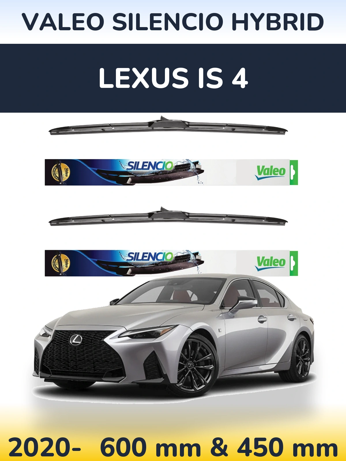 Komplet przednich wycieraczek Valeo Silencio Hybrid 600 & 450 mm do Lexus IS 4 2020-2026