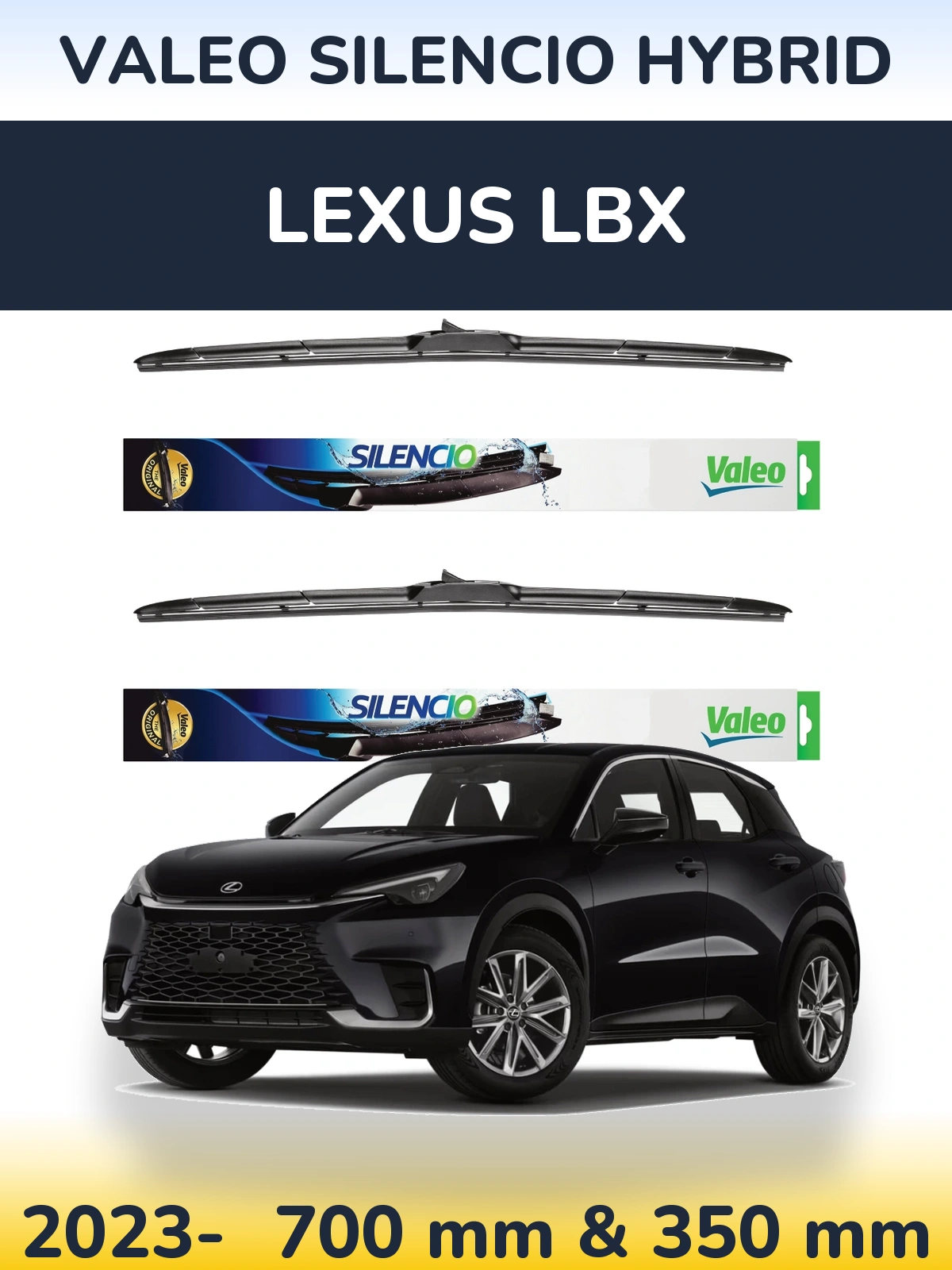 Komplet przednich wycieraczek Valeo Silencio Hybrid 700 & 350 mm do Lexus LBX 2023-2026
