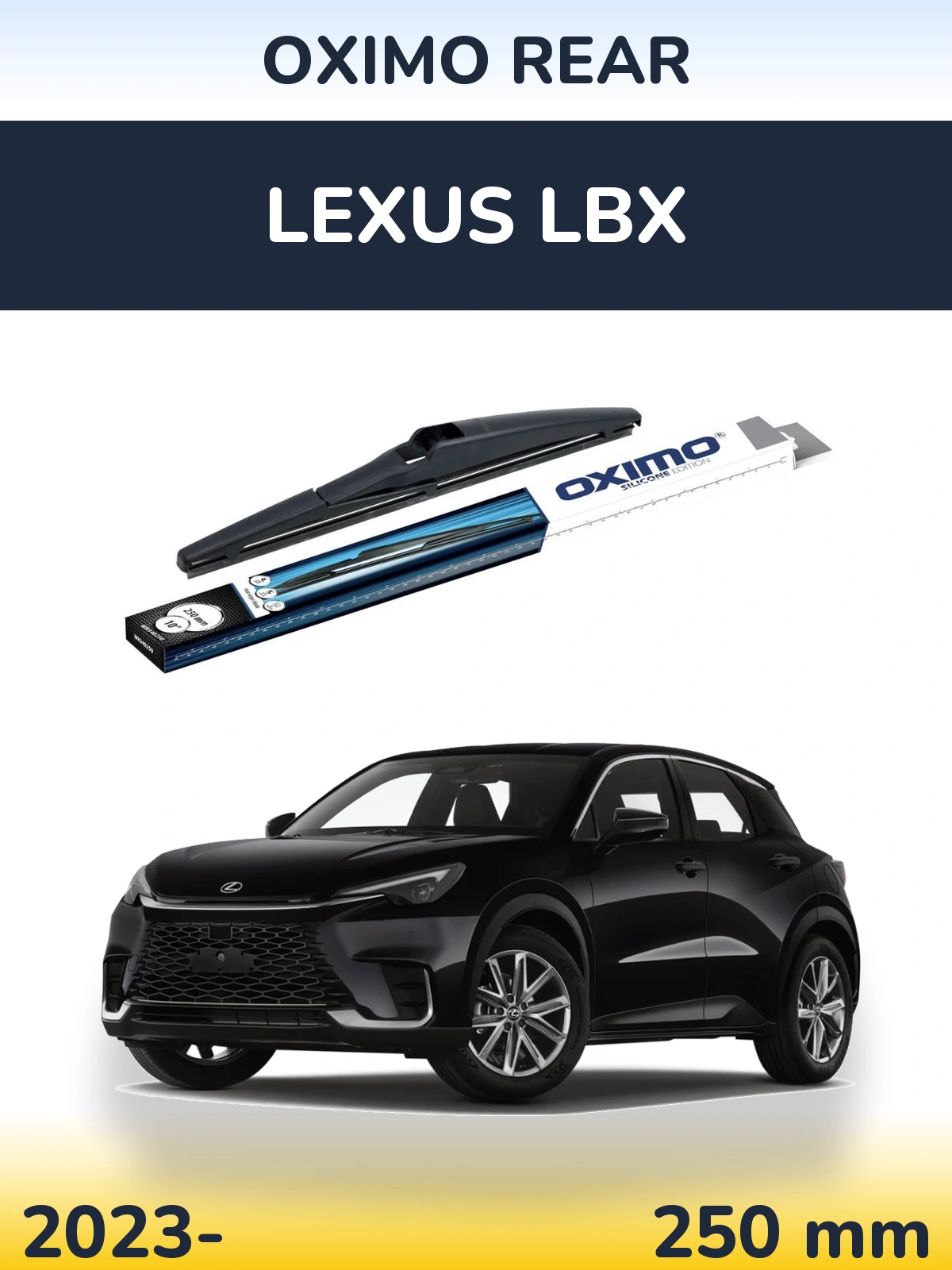 Tylna wycieraczka Oximo Rear 250 mm do Lexus LBX 2023-2026