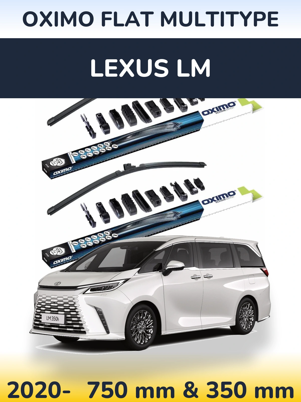Komplet przednich wycieraczek Oximo Flat MultiType 750 & 350 mm do Lexus LM 2020-2026