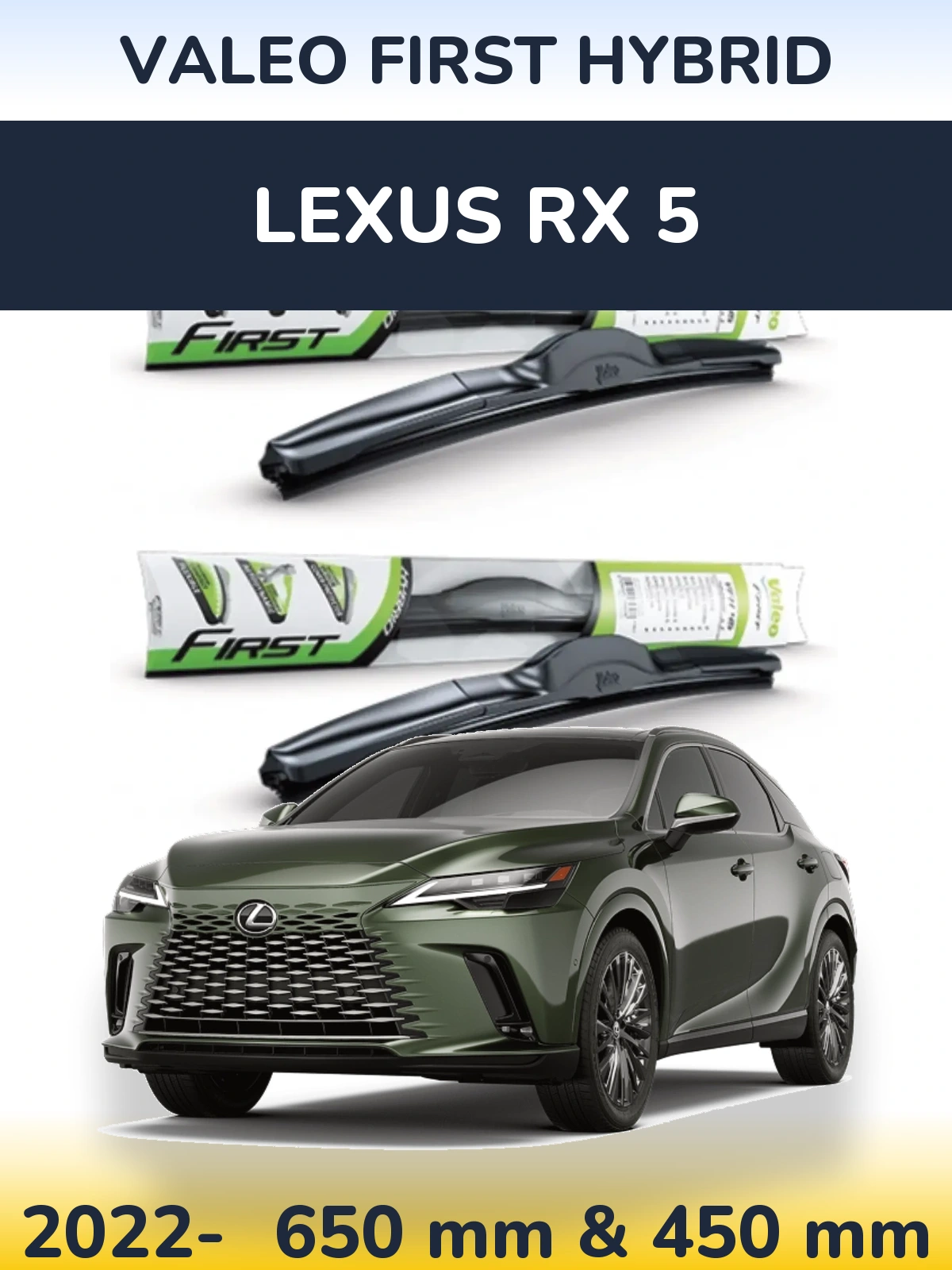 Komplet przednich wycieraczek Valeo First Hybrid 650 & 450 mm do Lexus RX 5 2022-2026