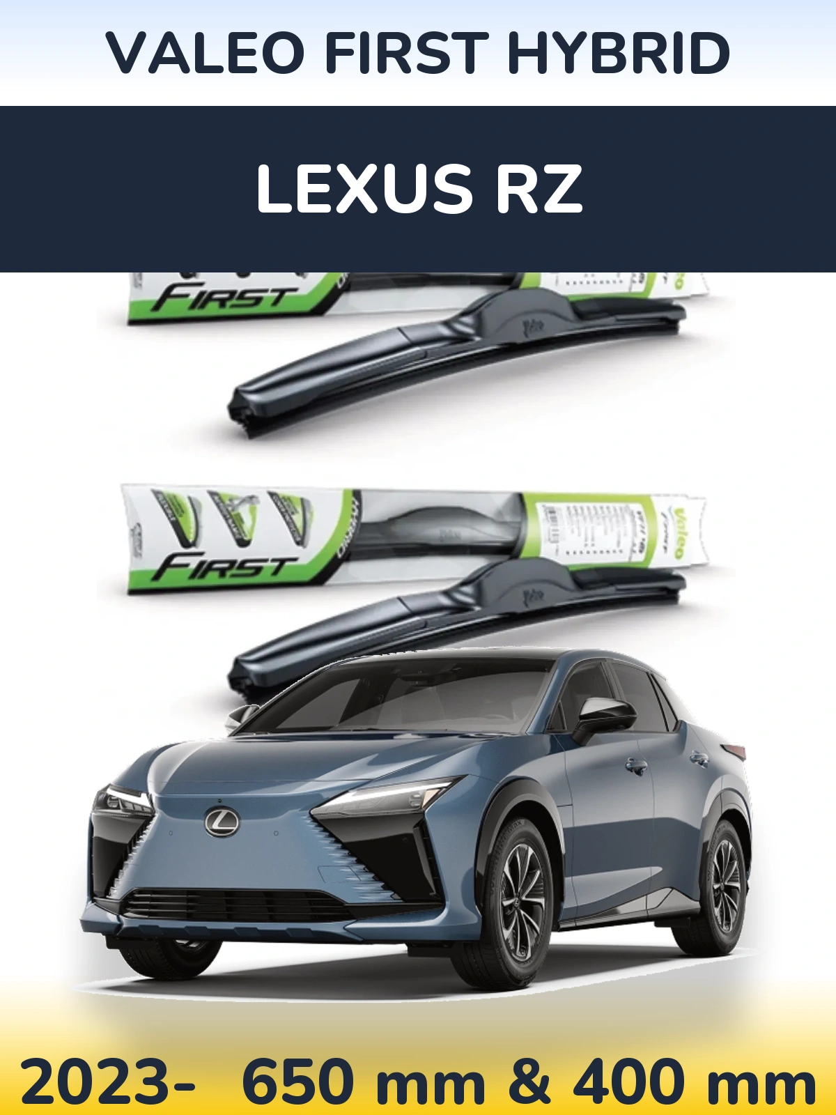 Комплект передних дворников Valeo First Hybrid 650 & 400 мм для Lexus RZ 2023-2026