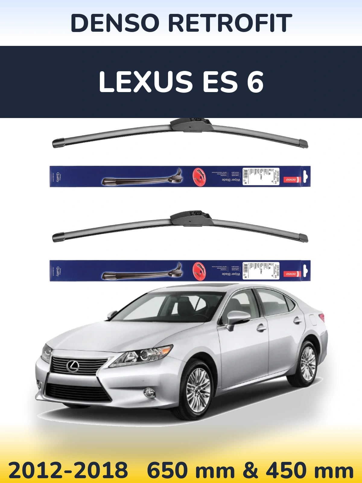 Комплект передних дворников Denso Retrofit 650 & 450 мм для Lexus ES 6 2012-2018